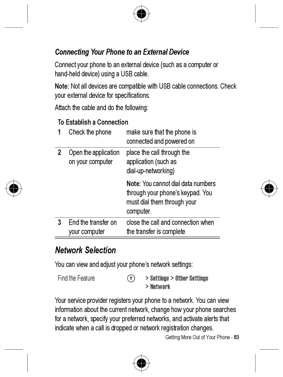 Motorola C330 manual Network Selection, Connecting Your Phone to an External Device, To Establish a Connection 