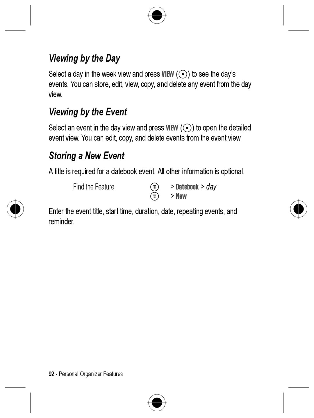 Motorola C330 manual Viewing by the Day, Viewing by the Event, Storing a New Event 