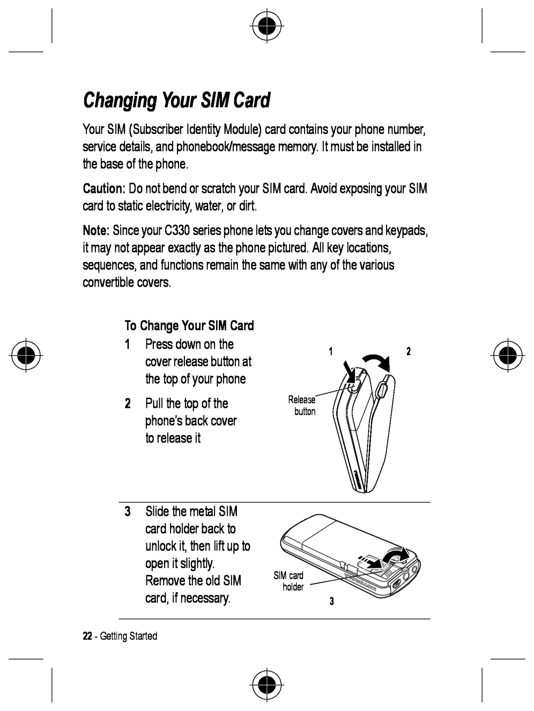 Motorola C330 manual Changing Your SIM Card, To Change Your SIM Card 