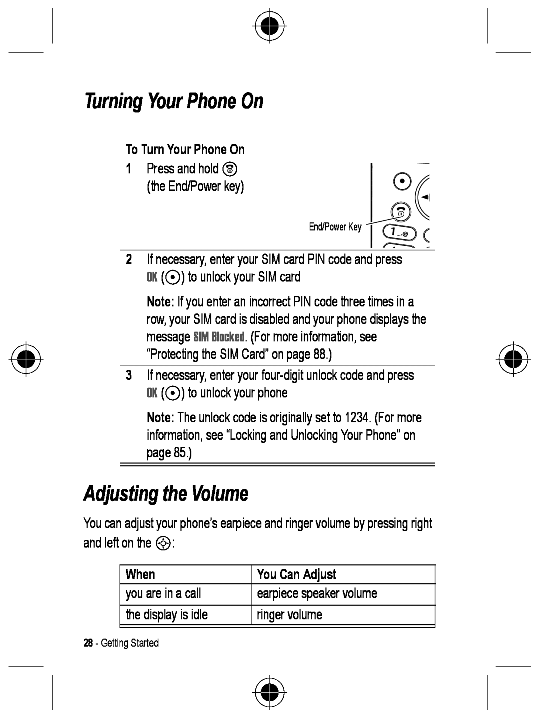 Motorola C330 manual Turning Your Phone On, Adjusting the Volume, To Turn Your Phone On, When, You Can Adjust 