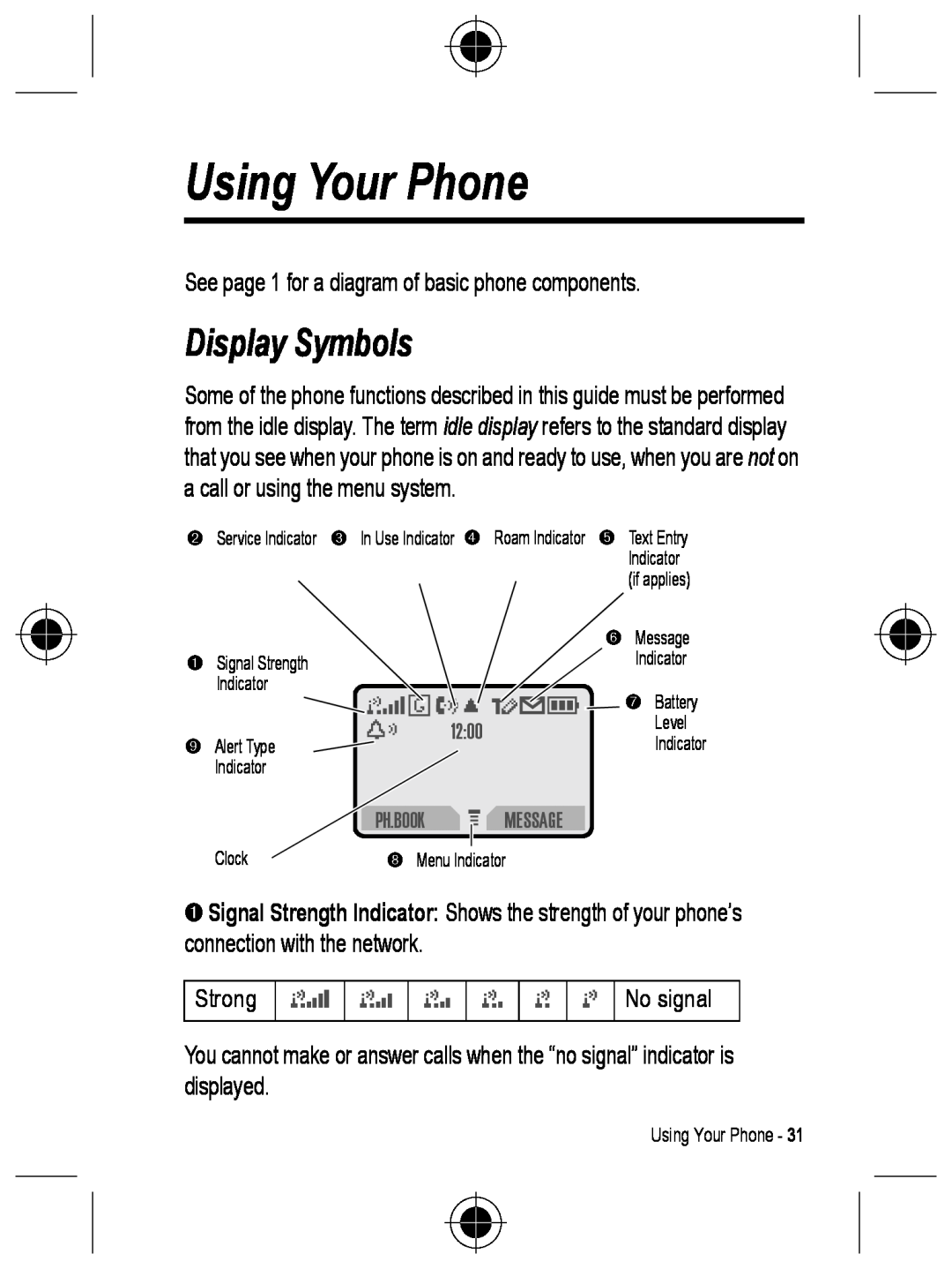 Motorola C330 manual Using Your Phone, Display Symbols, 5éO, õ=E, 5 4 3 2 1 j 
