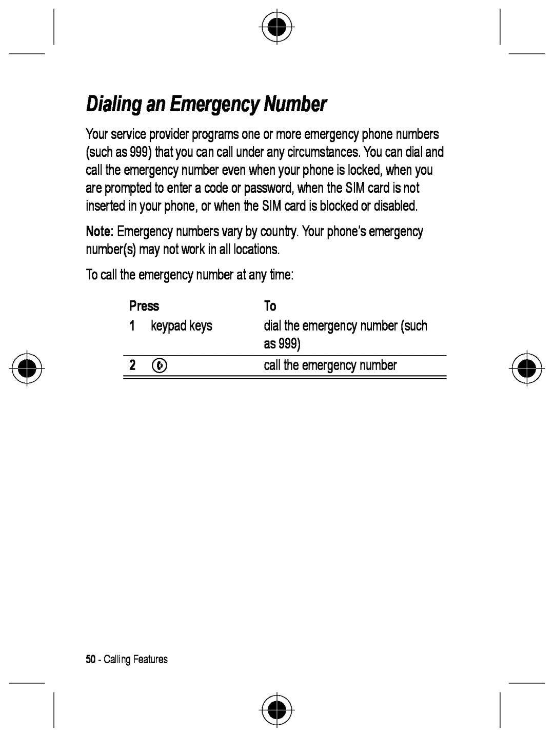 Motorola C330 manual Dialing an Emergency Number, To call the emergency number at any time 