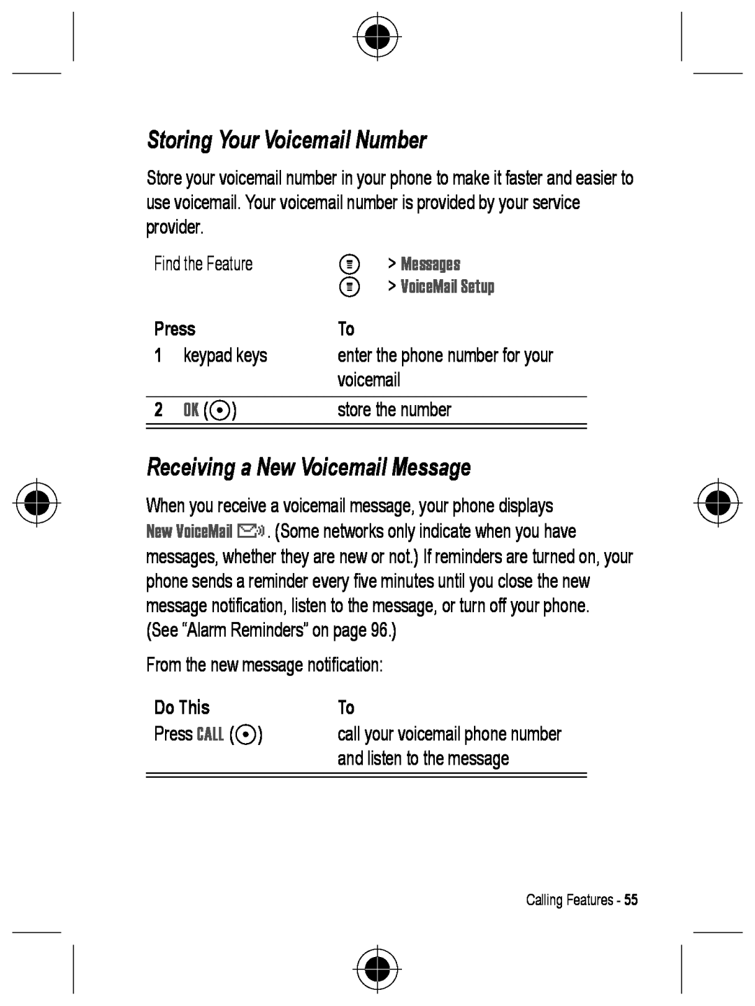 Motorola C330 manual Storing Your Voicemail Number, Receiving a New Voicemail Message, M Messages, M VoiceMail Setup, Ok + 
