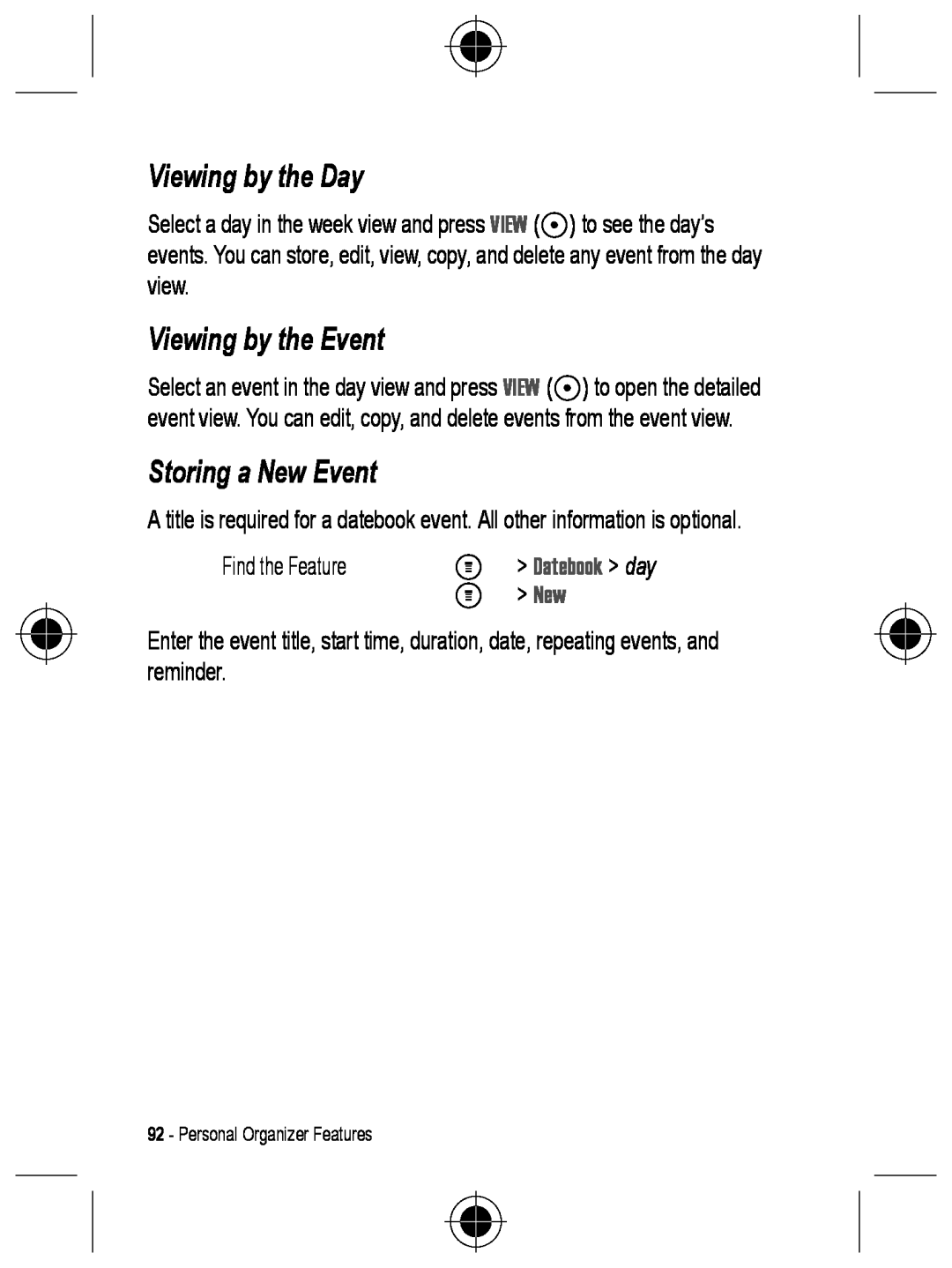 Motorola C330 manual Viewing by the Day, Viewing by the Event, Storing a New Event 