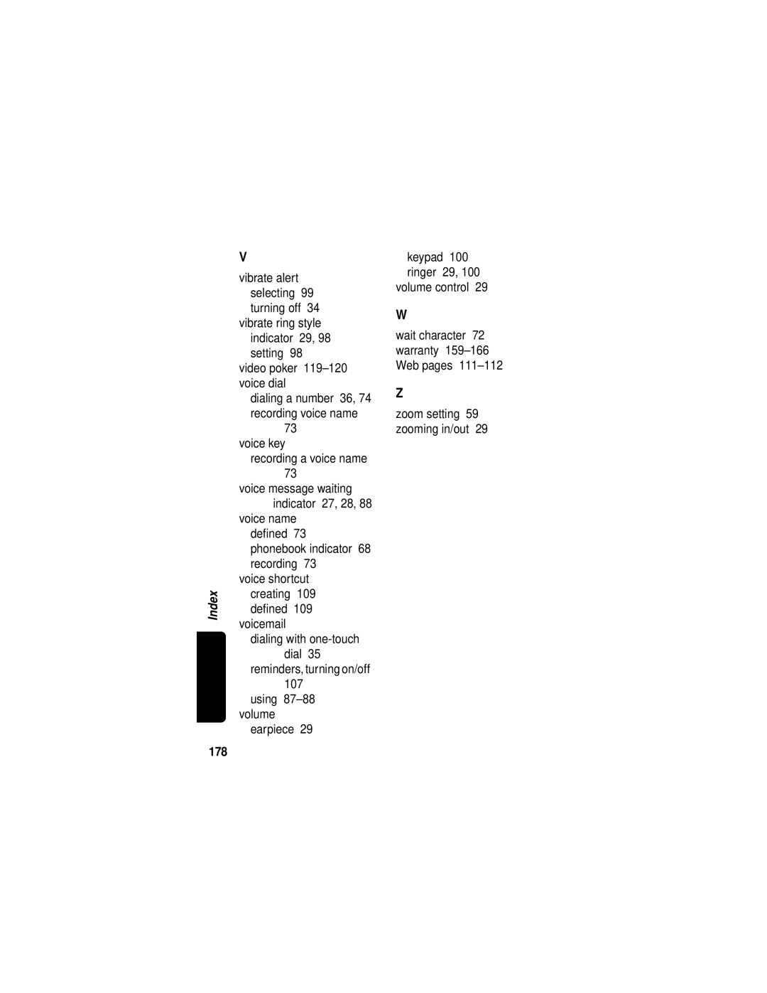 Motorola C331 manual Voice key Recording a voice name, Reminders, turning on/off Using 87-88 volume Earpiece, 178 