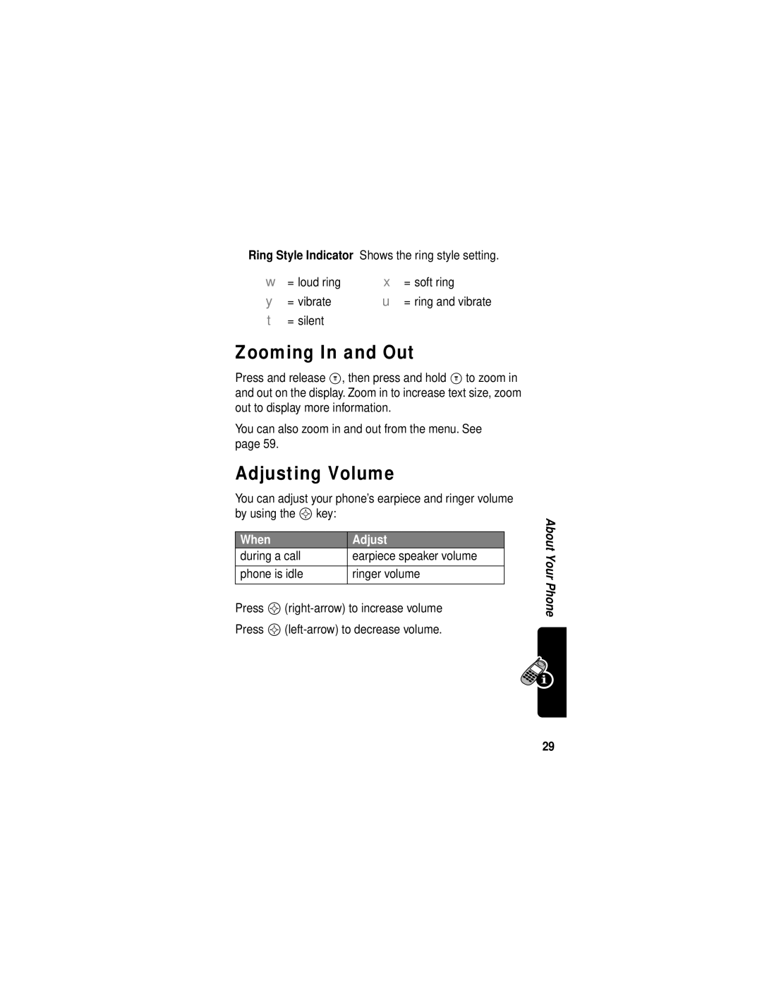 Motorola C331 manual Zooming In and Out, Adjusting Volume, When Adjust 