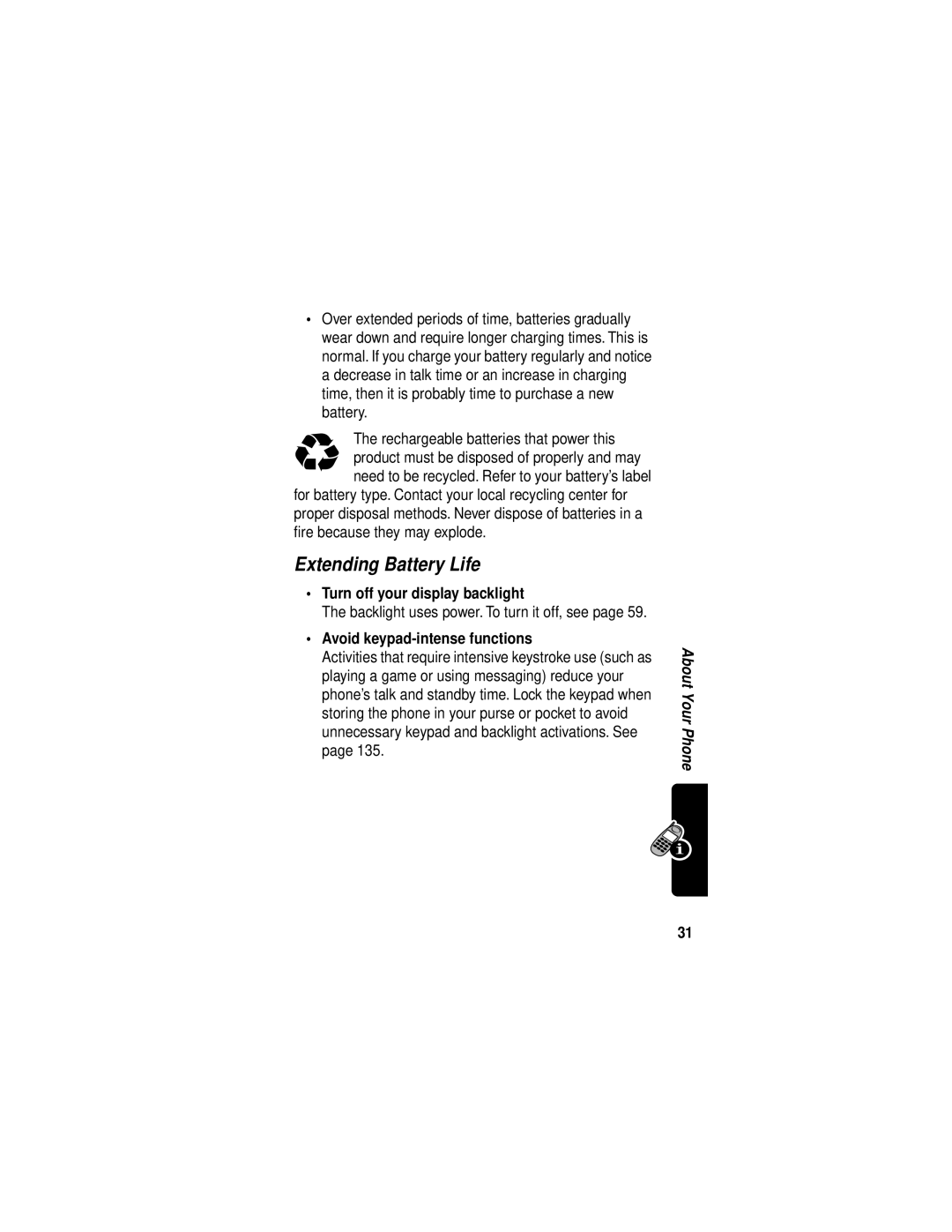 Motorola C331 manual Extending Battery Life, Turn off your display backlight, Backlight uses power. To turn it off, see 