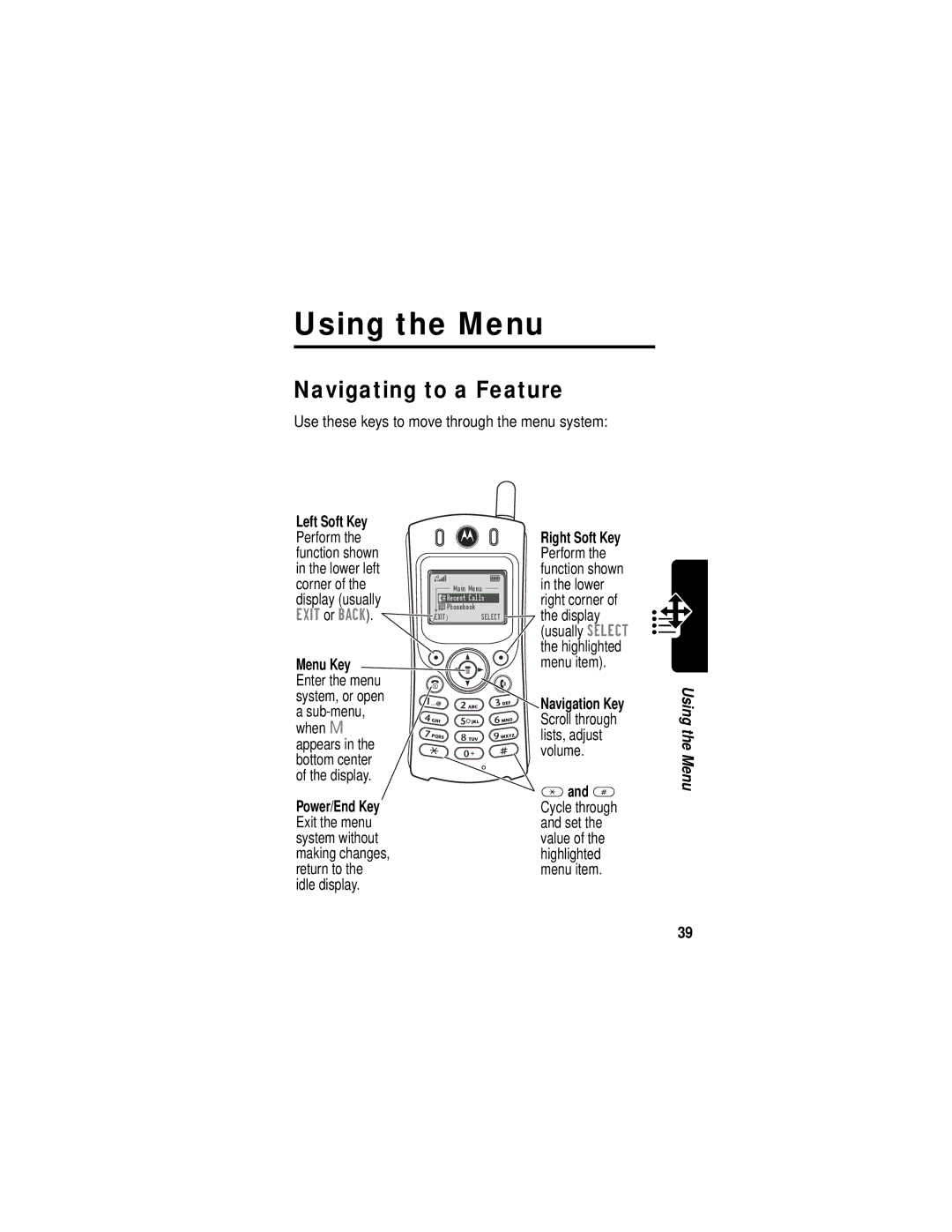 Motorola C331 manual Using the Menu, Navigating to a Feature, Use these keys to move through the menu system, Left Soft Key 