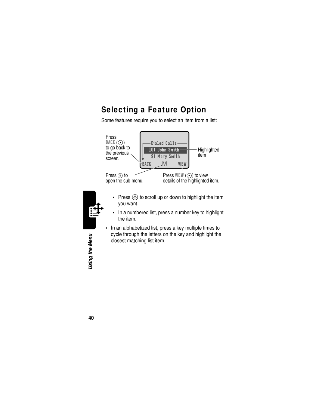 Motorola C331 manual Selecting a Feature Option, To go back to, Previous, Screen, Press M to Press View to view 