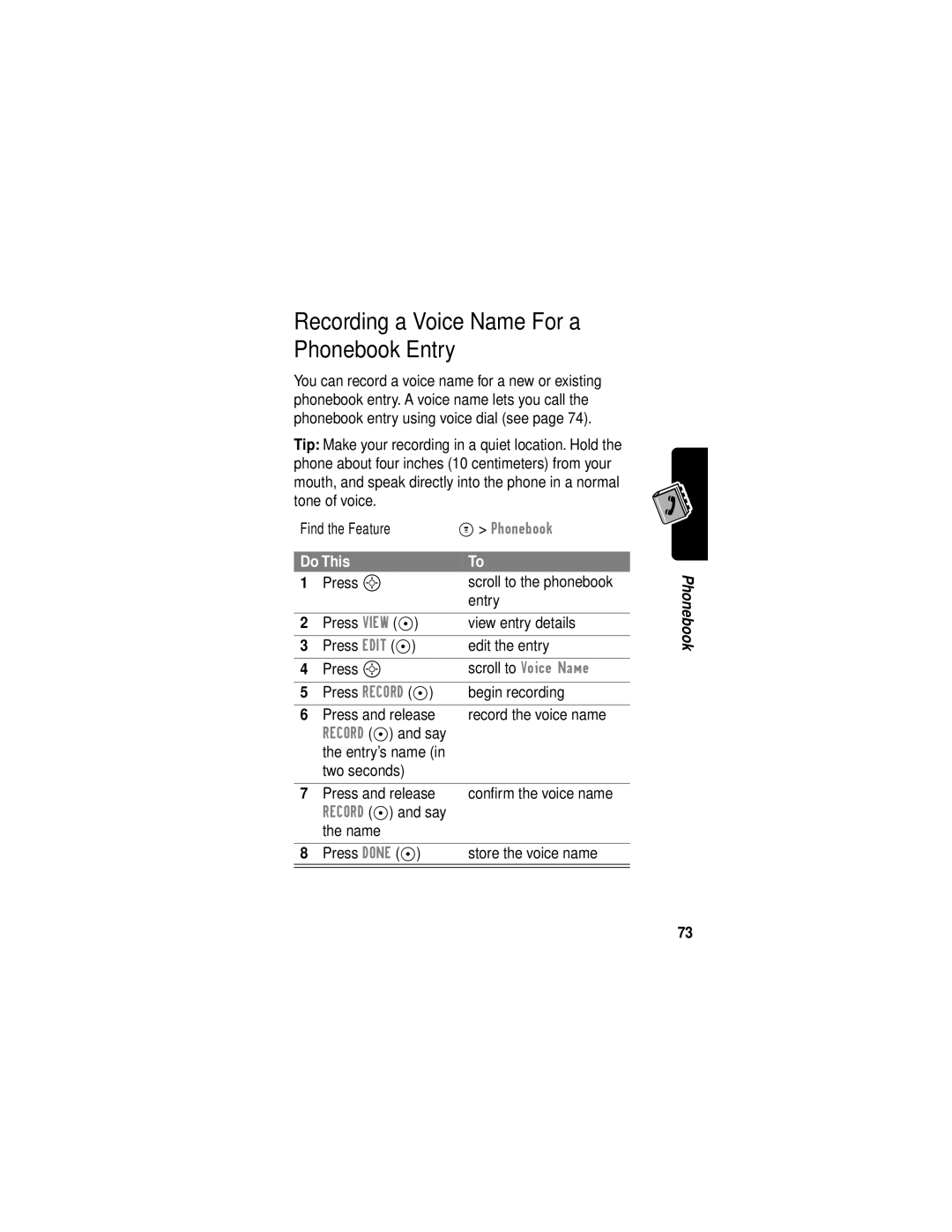 Motorola C331 manual Recording a Voice Name For a Phonebook Entry, Name Press Done Store the voice name 