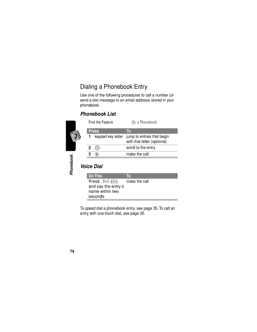 Motorola C331 manual Dialing a Phonebook Entry, Phonebook List, Voice Dial 