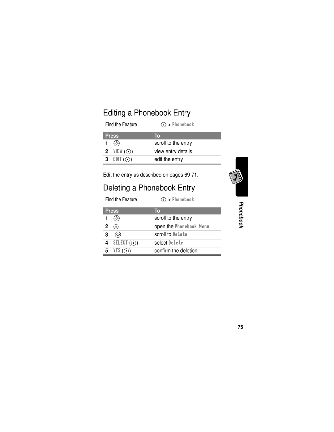 Motorola C331 manual Editing a Phonebook Entry, Deleting a Phonebook Entry 