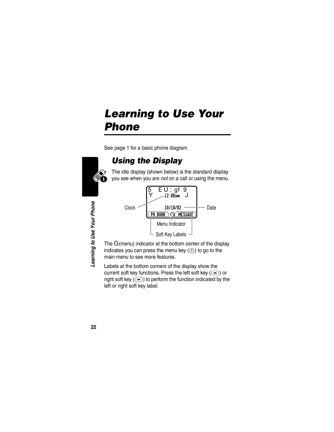 Motorola C332T manual Learning to Use Your Phone, Using the Display, See page 1 for a basic phone diagram, Clock 