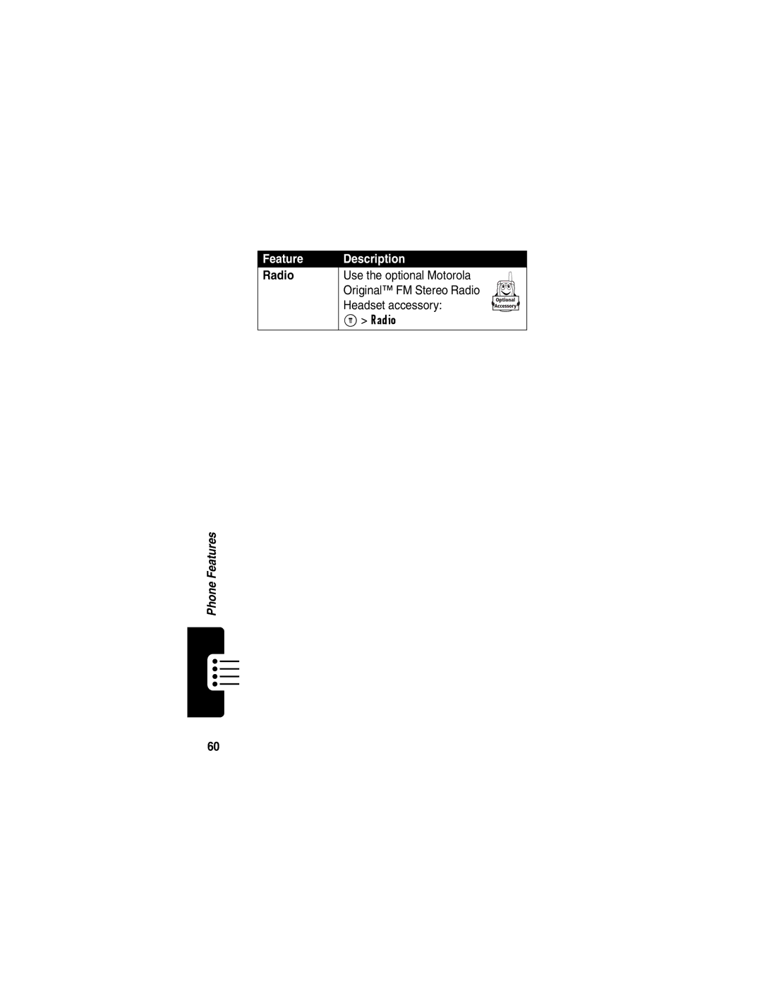 Motorola C332T manual Use the optional Motorola, Original FM Stereo Radio, Headset accessory Radio 