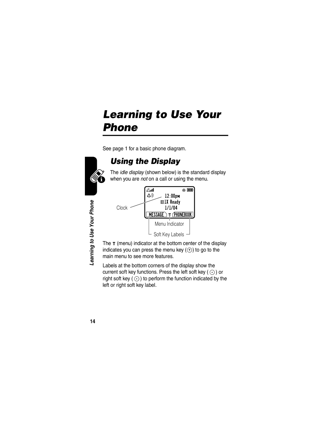 Motorola C341 manual Learning to Use Your Phone, Using the Display, See page 1 for a basic phone diagram, Clock 