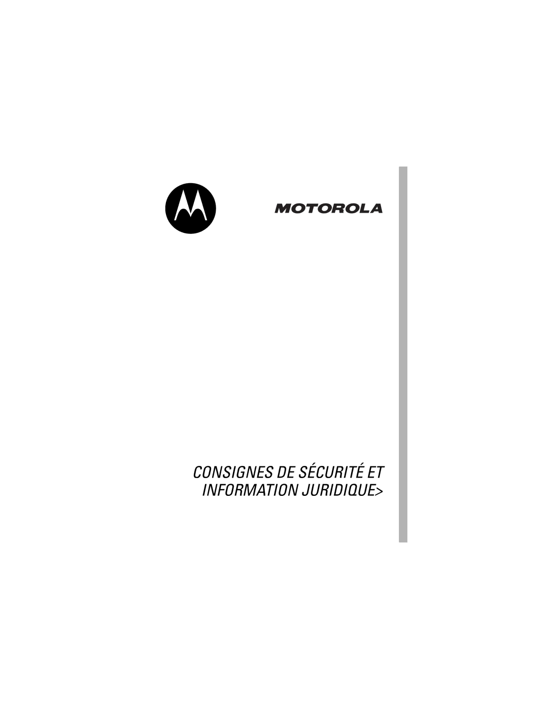 Motorola C341 manual Consignes DE Sécurité ET Information Juridique 