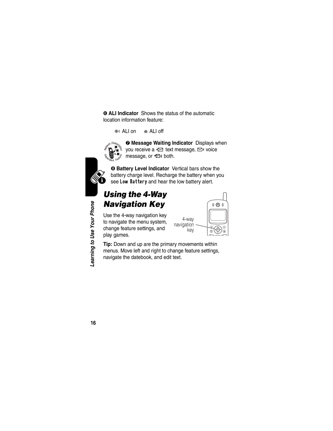 Motorola C341 manual Using the 4-Way Navigation Key, ➐ Message Waiting Indicator Displays when 