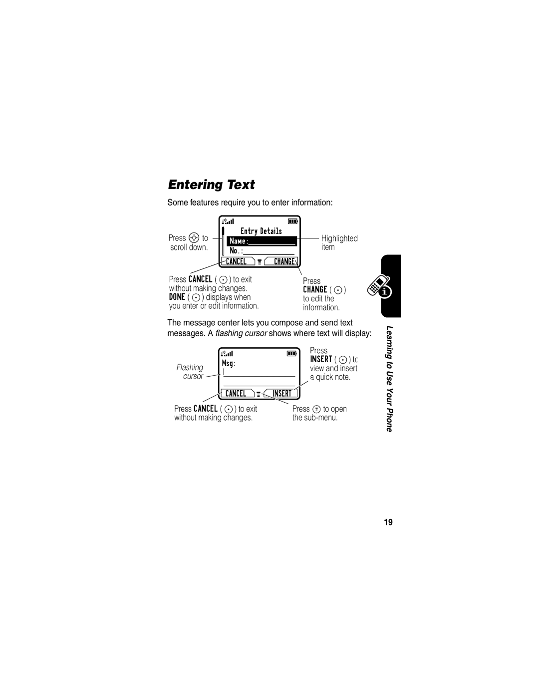 Motorola C341 manual Entering Text, Some features require you to enter information, Press Sto, Press Cancel to exit 