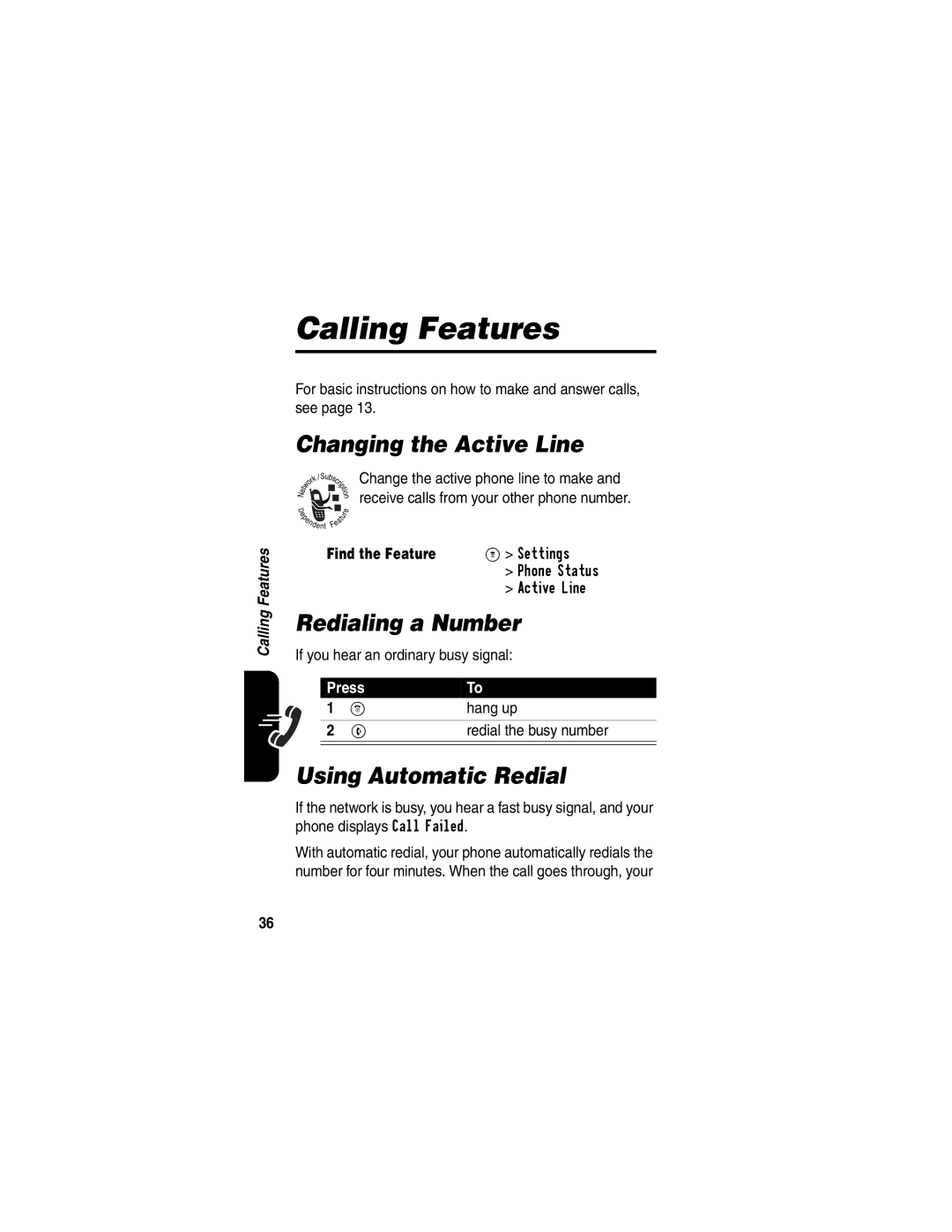 Motorola C341 manual Calling Features, Changing the Active Line, Redialing a Number, Using Automatic Redial 