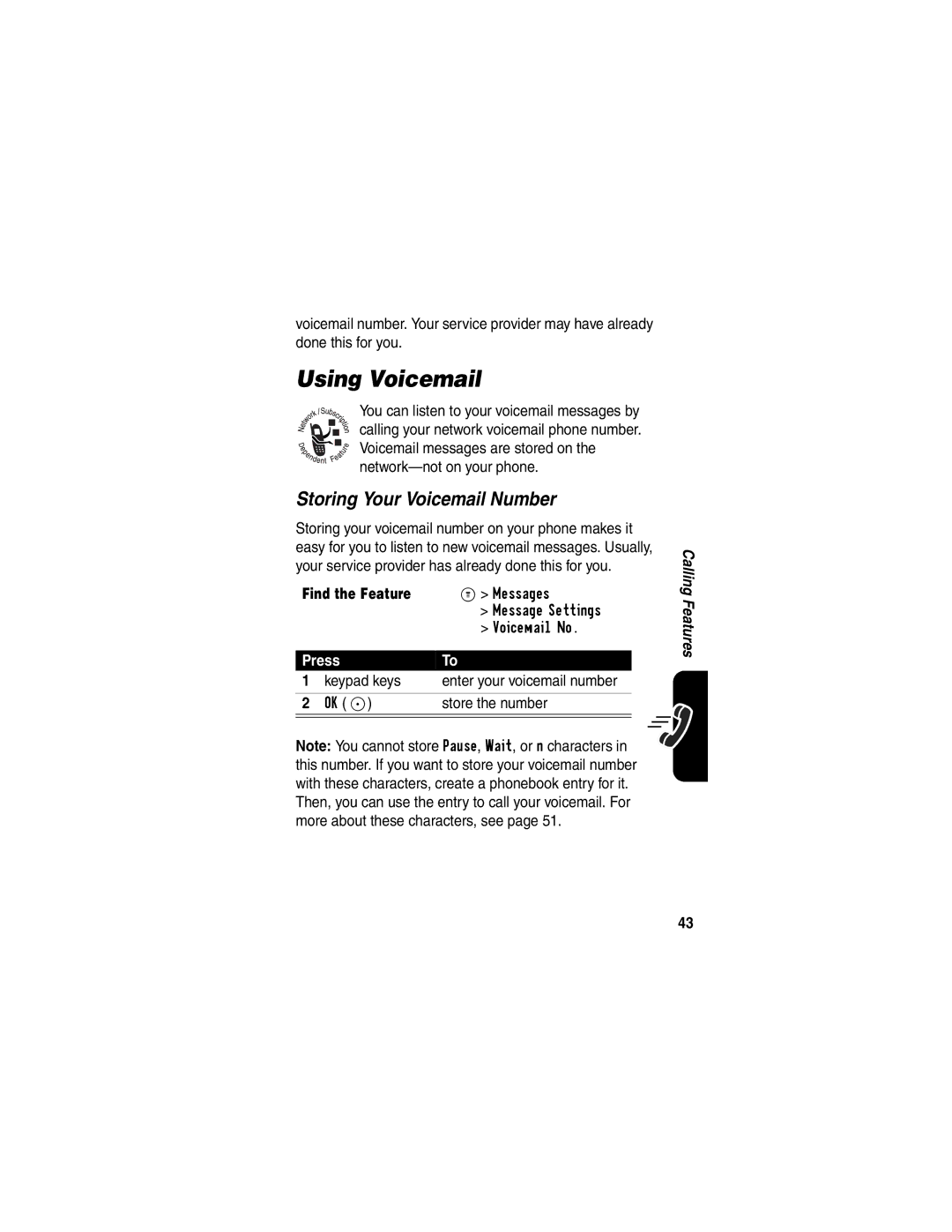 Motorola C341 manual Using Voicemail, Storing Your Voicemail Number 