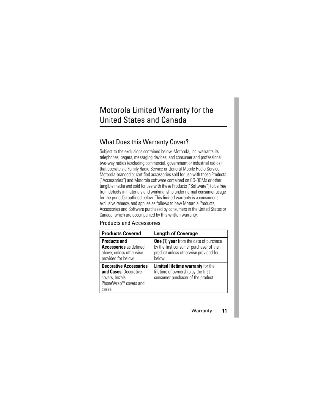 Motorola C341 manual What Does this Warranty Cover?, Products and Accessories 