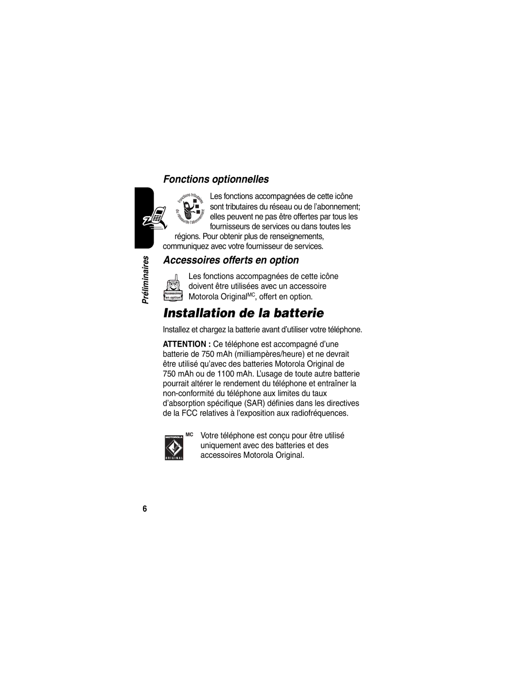 Motorola C341 manual Installation de la batterie, Fonctions optionnelles, Accessoires offerts en option 