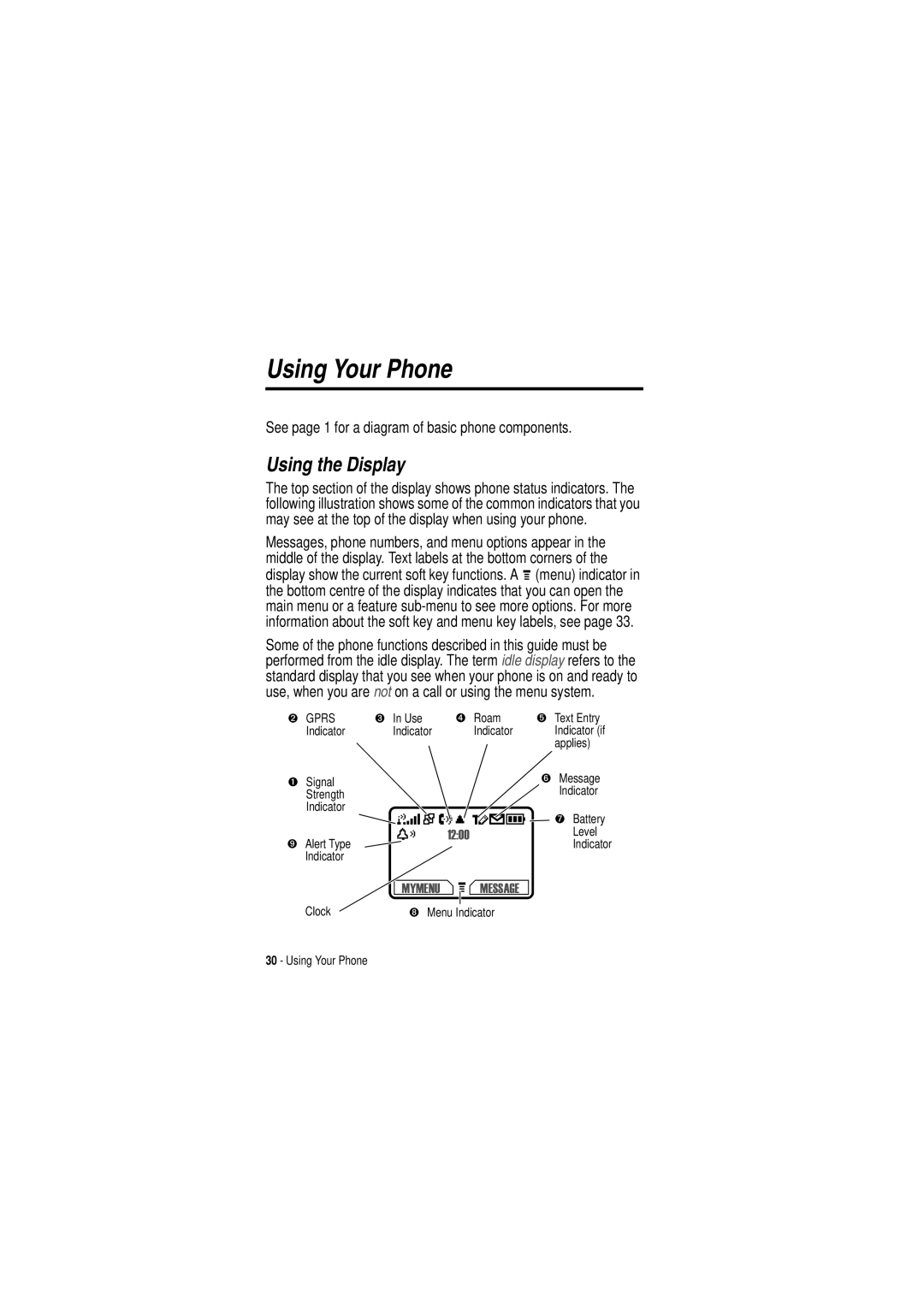 Motorola C350 manual Using Your Phone, Using the Display, See page 1 for a diagram of basic phone components 