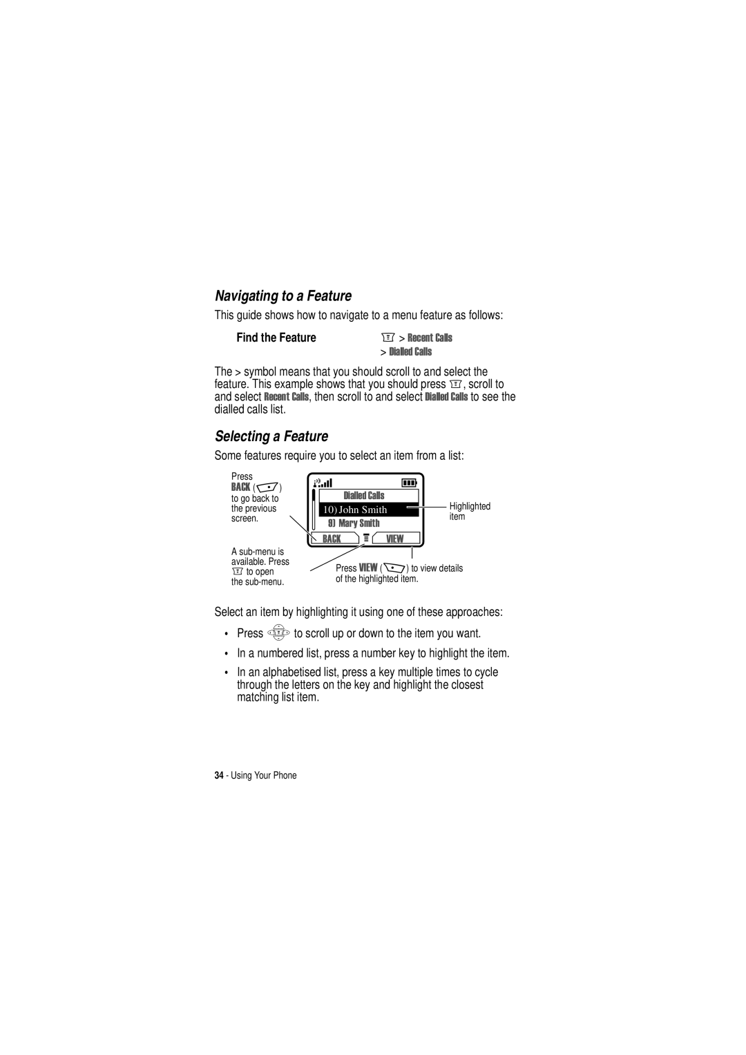 Motorola C350 manual Navigating to a Feature, Selecting a Feature, Find the Feature 