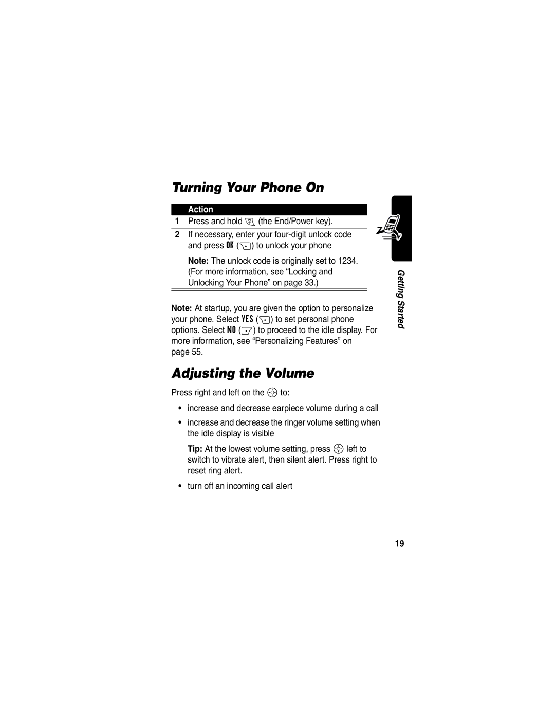 Motorola C353 manual Turning Your Phone On, Adjusting the Volume, Press and hold O the End/Power key 