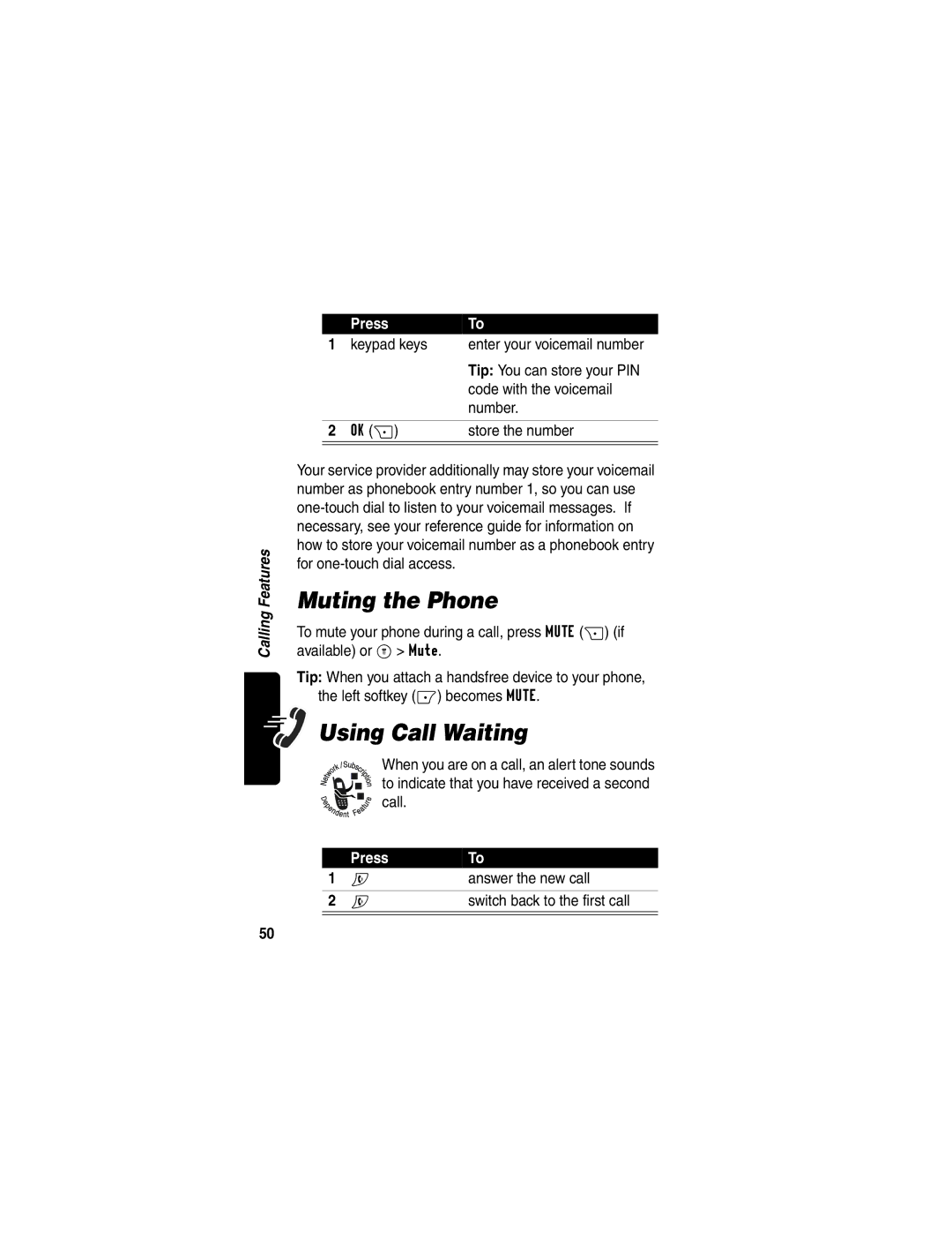 Motorola C353 manual Muting the Phone, Using Call Waiting, Answer the new call, Switch back to the first call 