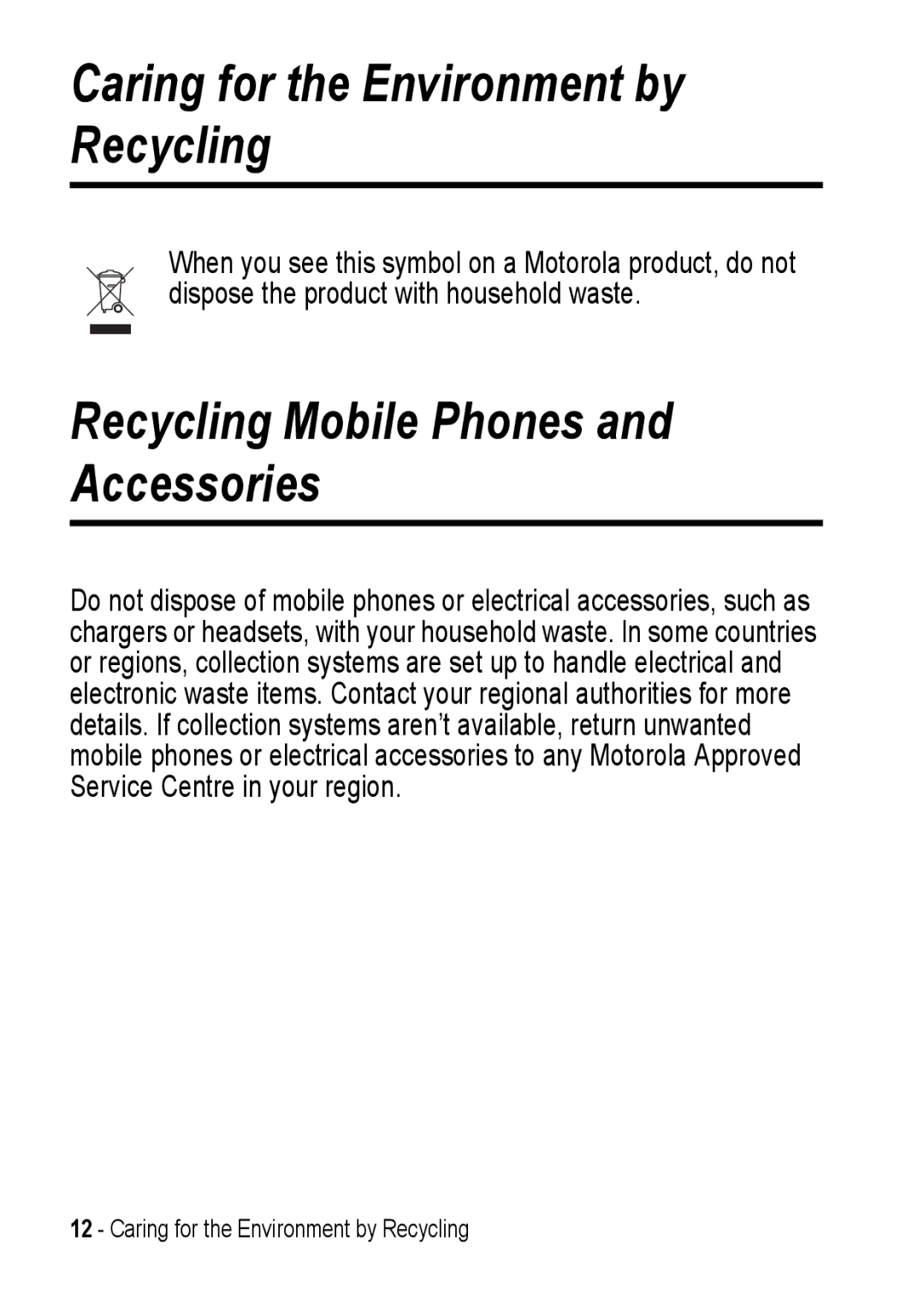 Motorola C390 manual Recycling Mobile Phones and Accessories 