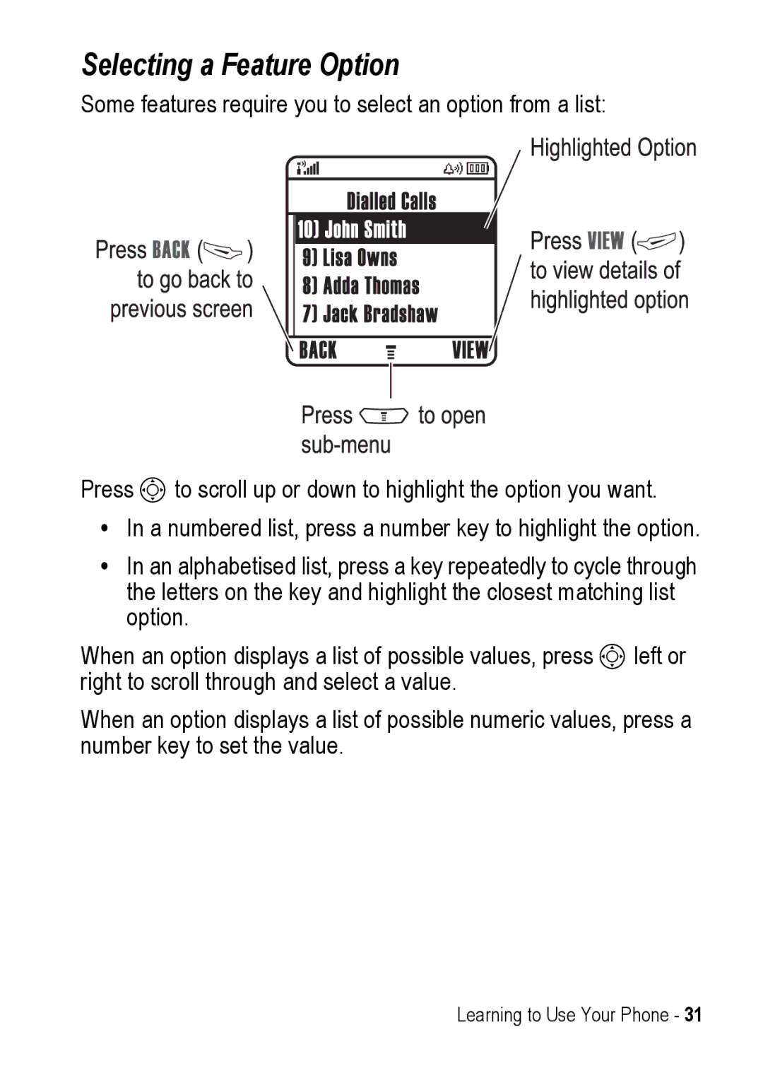 Motorola C390 manual Selecting a Feature Option 