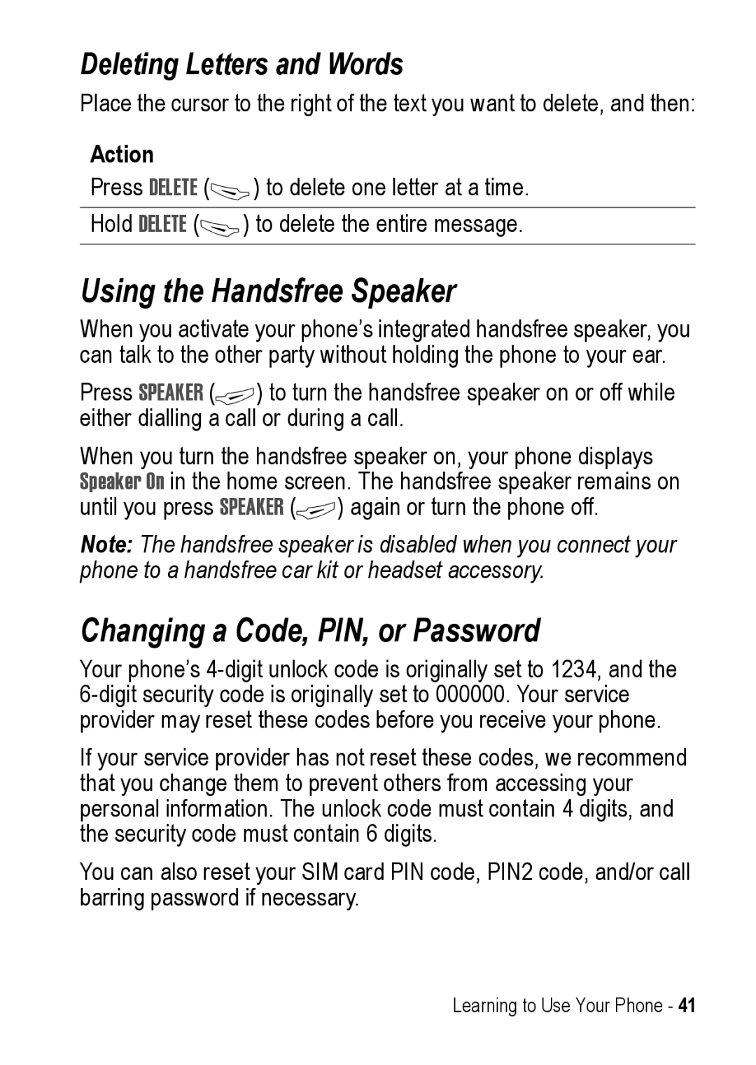 Motorola C390 manual Using the Handsfree Speaker, Changing a Code, PIN, or Password, Deleting Letters and Words 