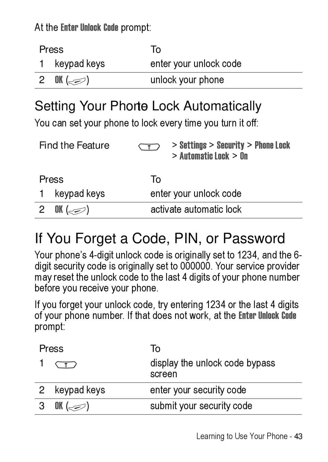 Motorola C390 manual If You Forget a Code, PIN, or Password, Setting Your Phone to Lock Automatically, Automatic Lock On 