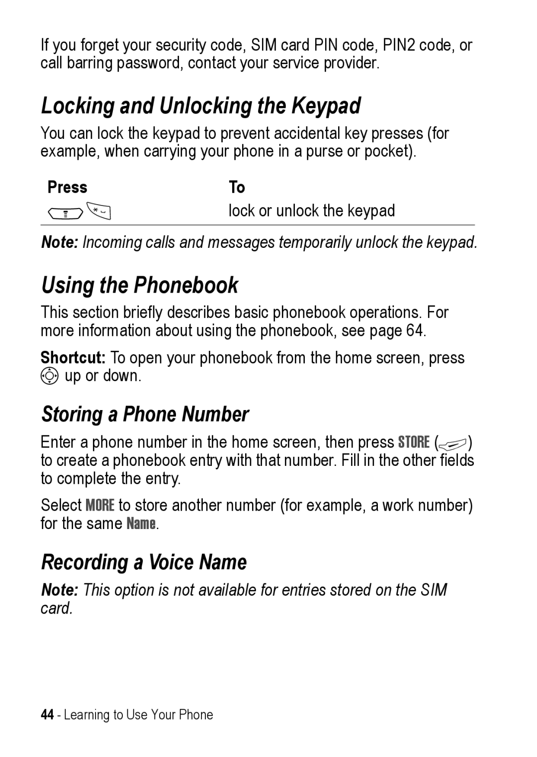 Motorola C390 manual Locking and Unlocking the Keypad, Using the Phonebook, Storing a Phone Number, Recording a Voice Name 