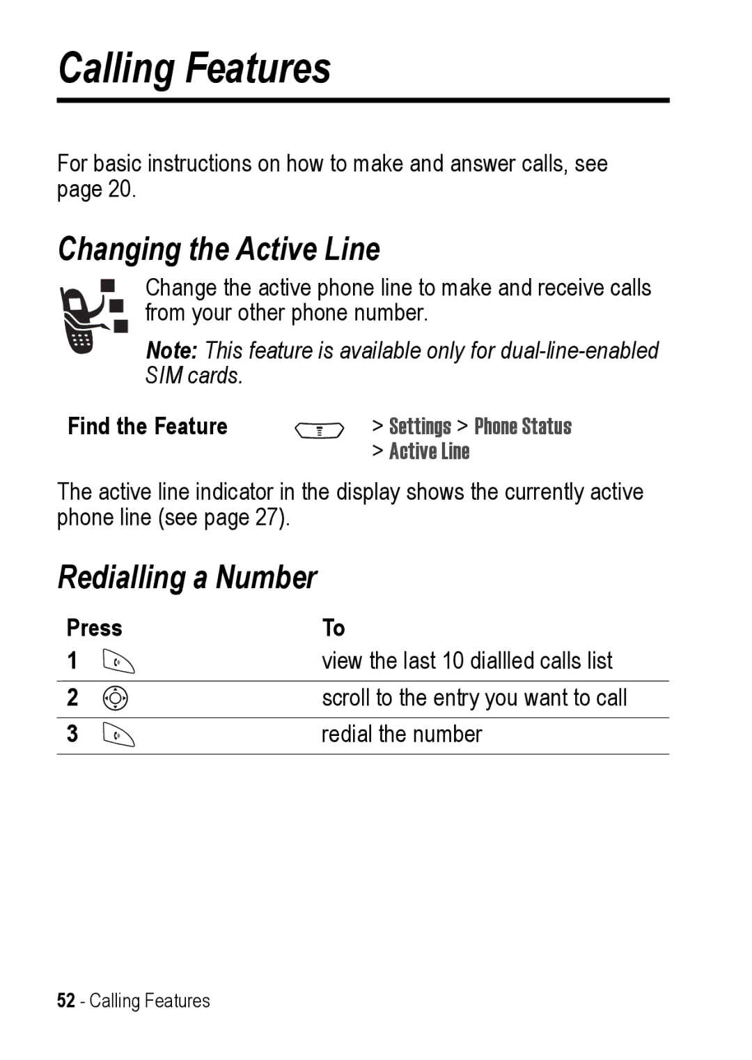 Motorola C390 manual Calling Features, Changing the Active Line, Redialling a Number 