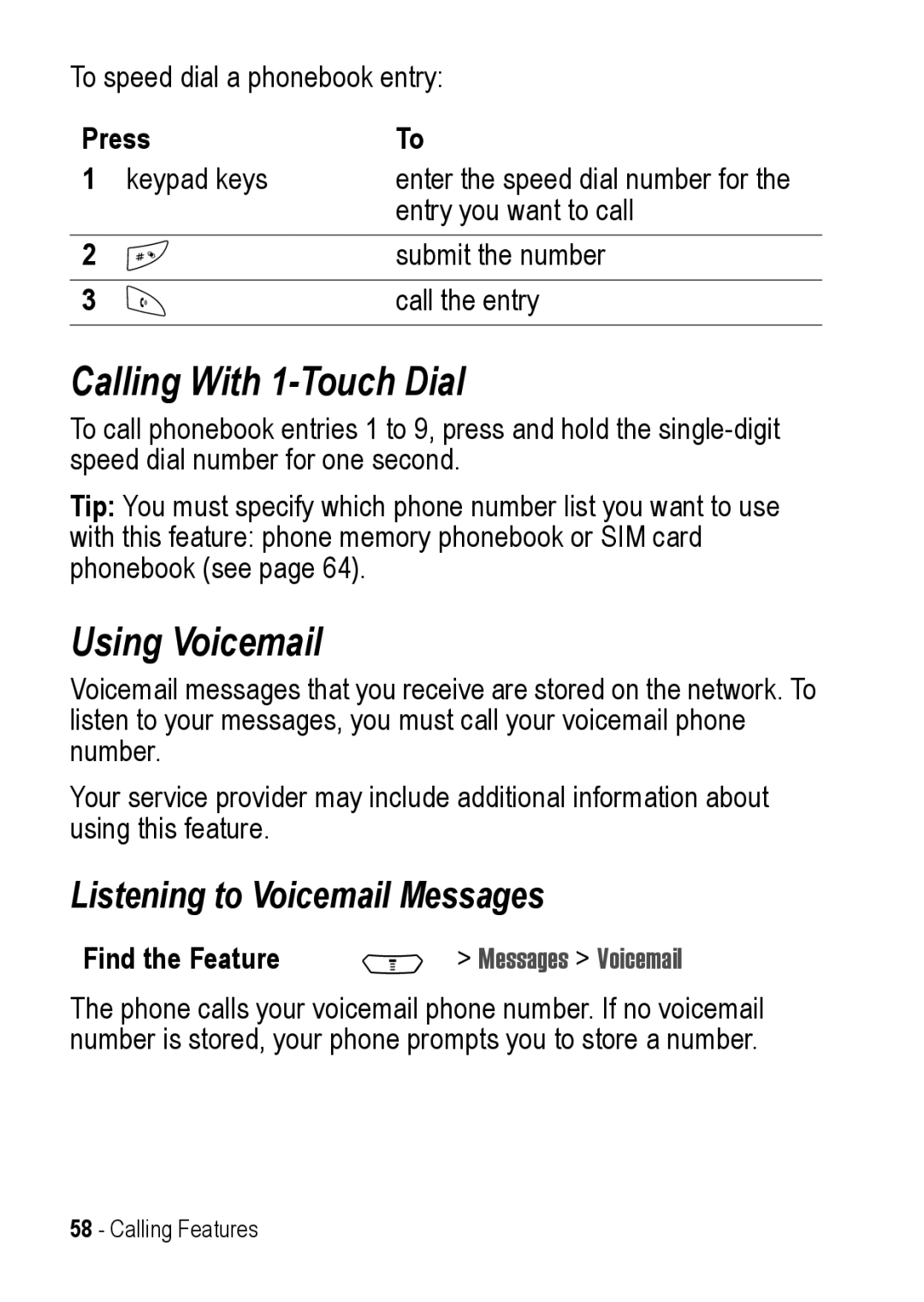 Motorola C390 manual Calling With 1-Touch Dial, Using Voicemail, Listening to Voicemail Messages, Messages Voicemail 