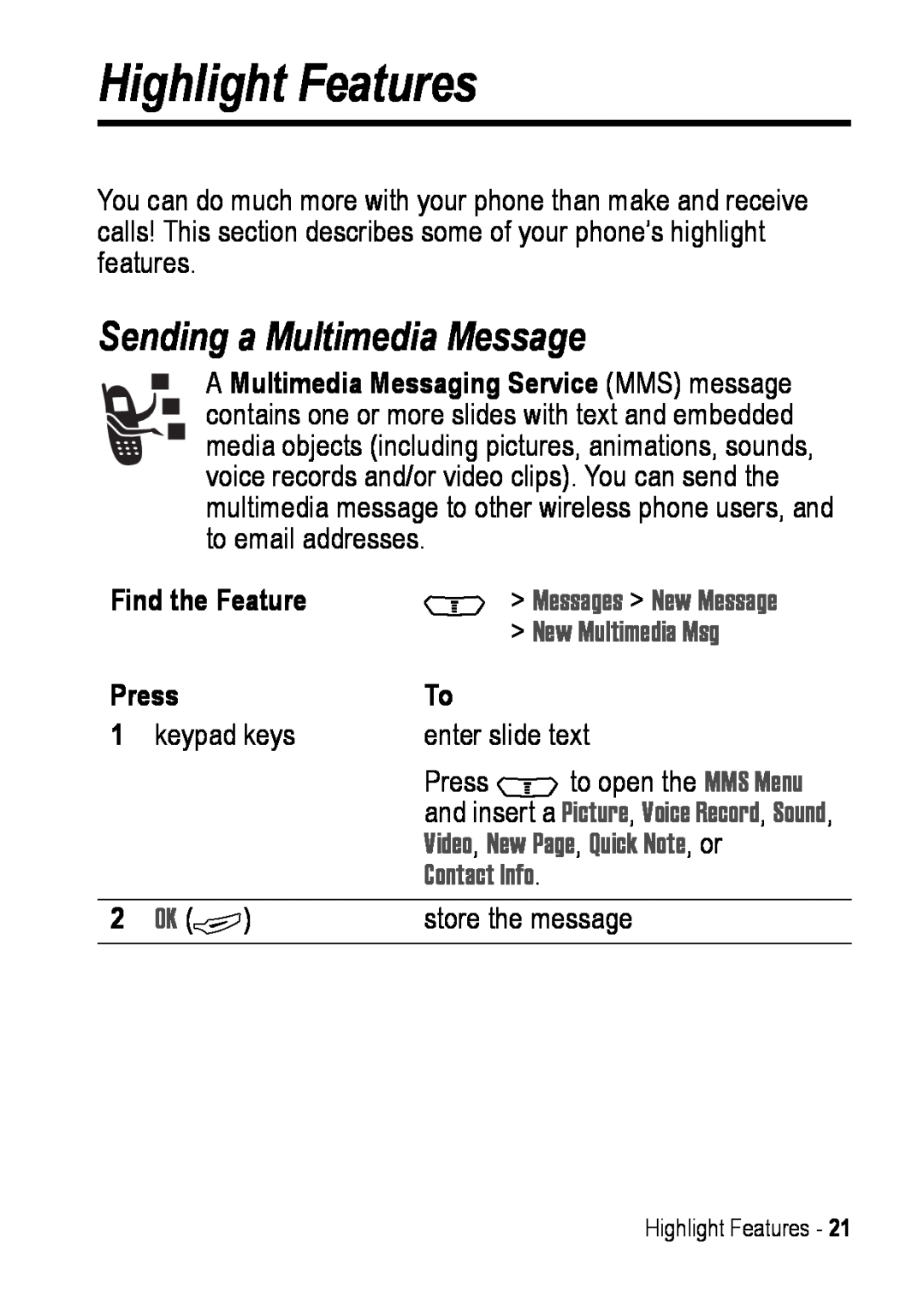 Motorola C390 manual Highlight Features, Sending a Multimedia Message, New Multimedia Msg, Contact Info, Ok + 
