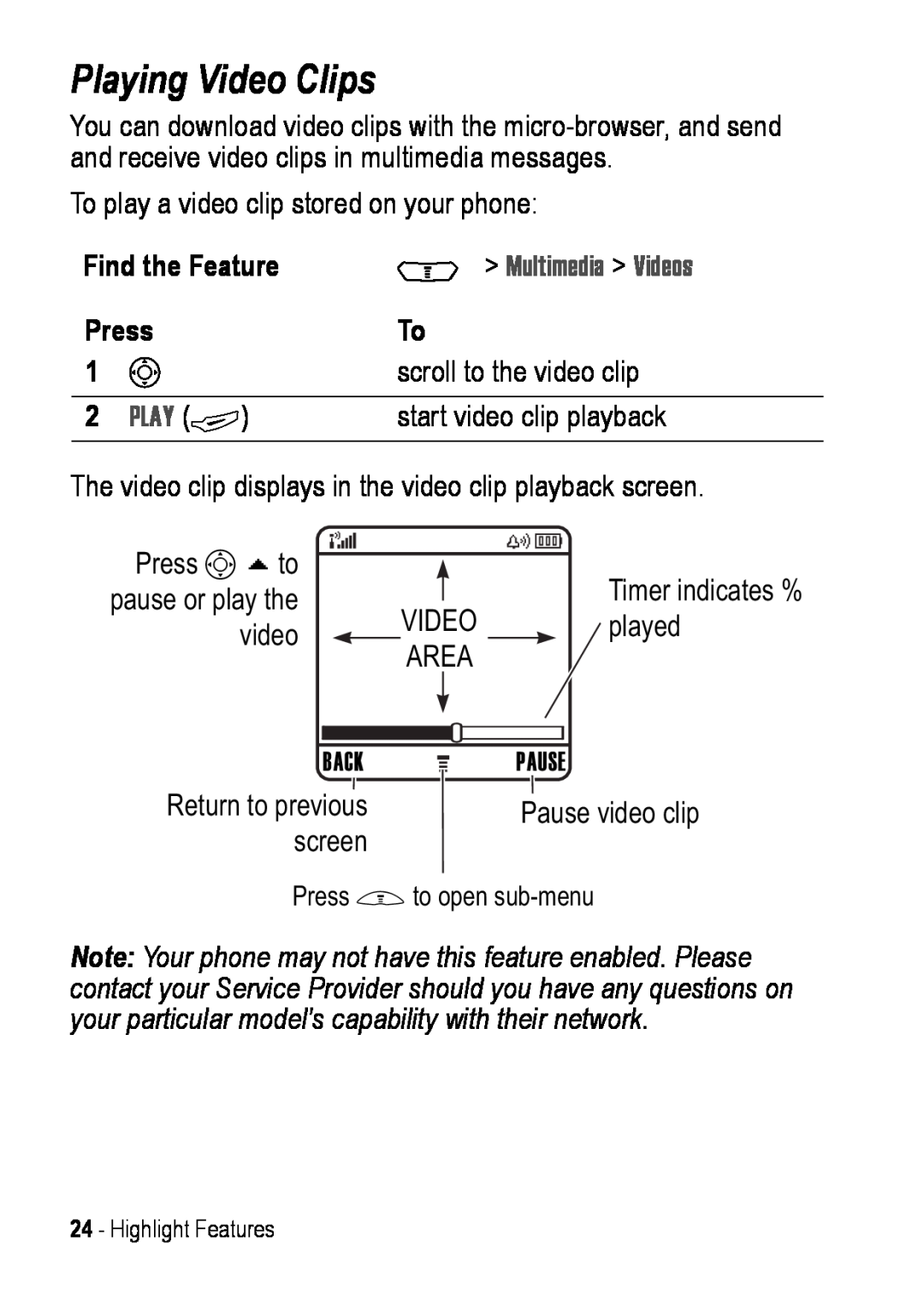 Motorola C390 manual Playing Video Clips, M Multimedia Videos, Play + 