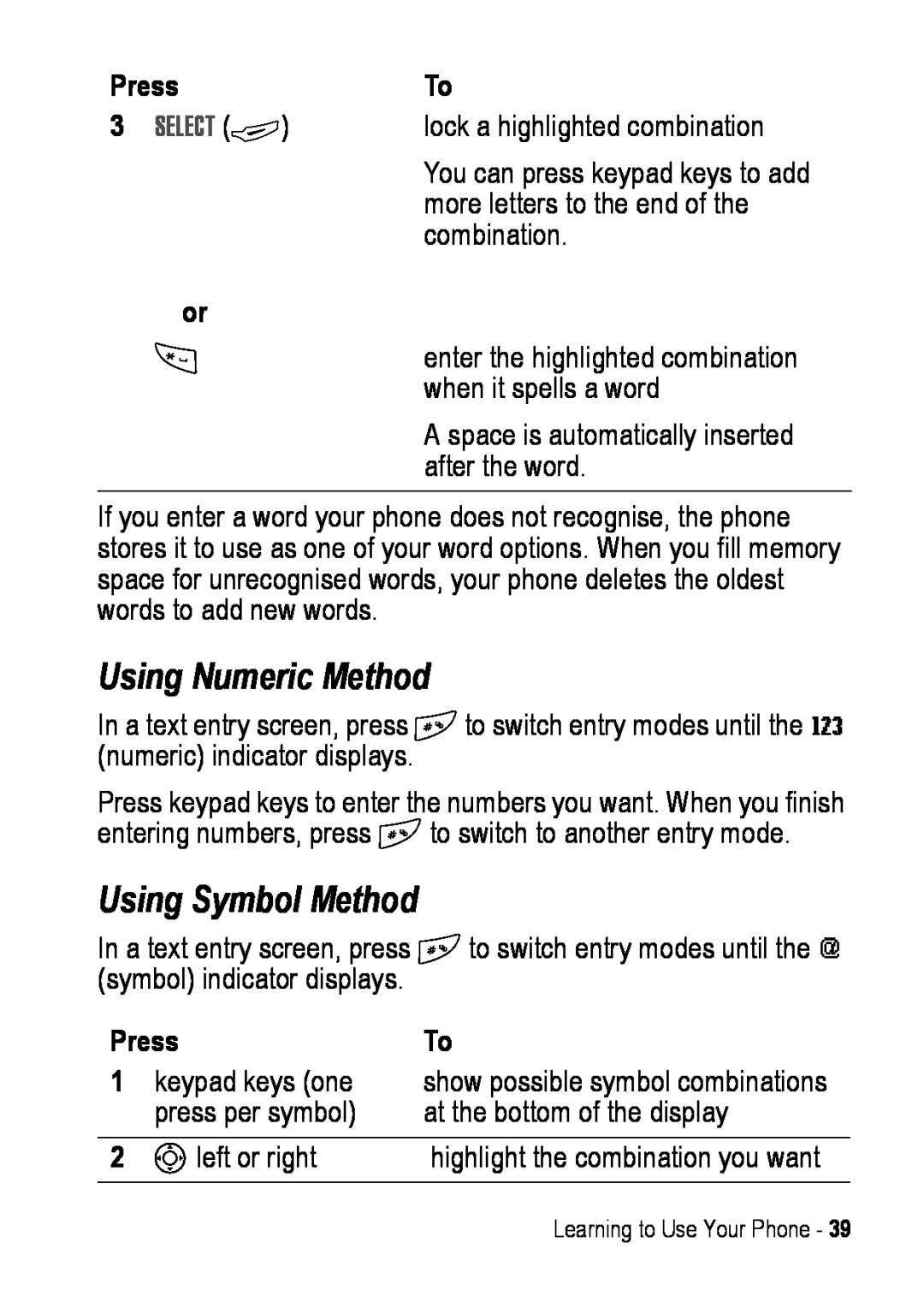Motorola C390 manual Using Numeric Method, Using Symbol Method, Select + 