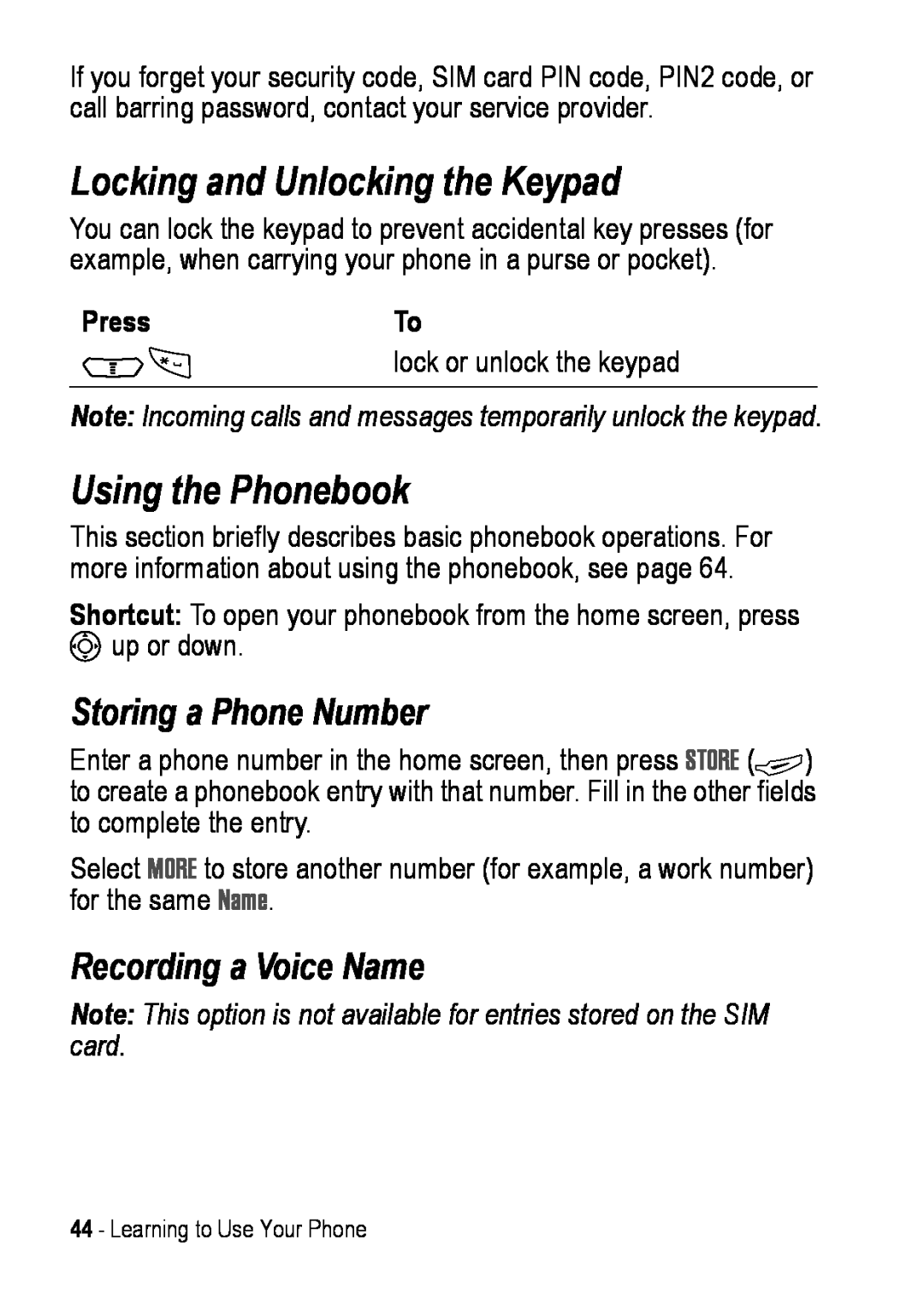 Motorola C390 manual Locking and Unlocking the Keypad, Using the Phonebook, Storing a Phone Number, Recording a Voice Name 