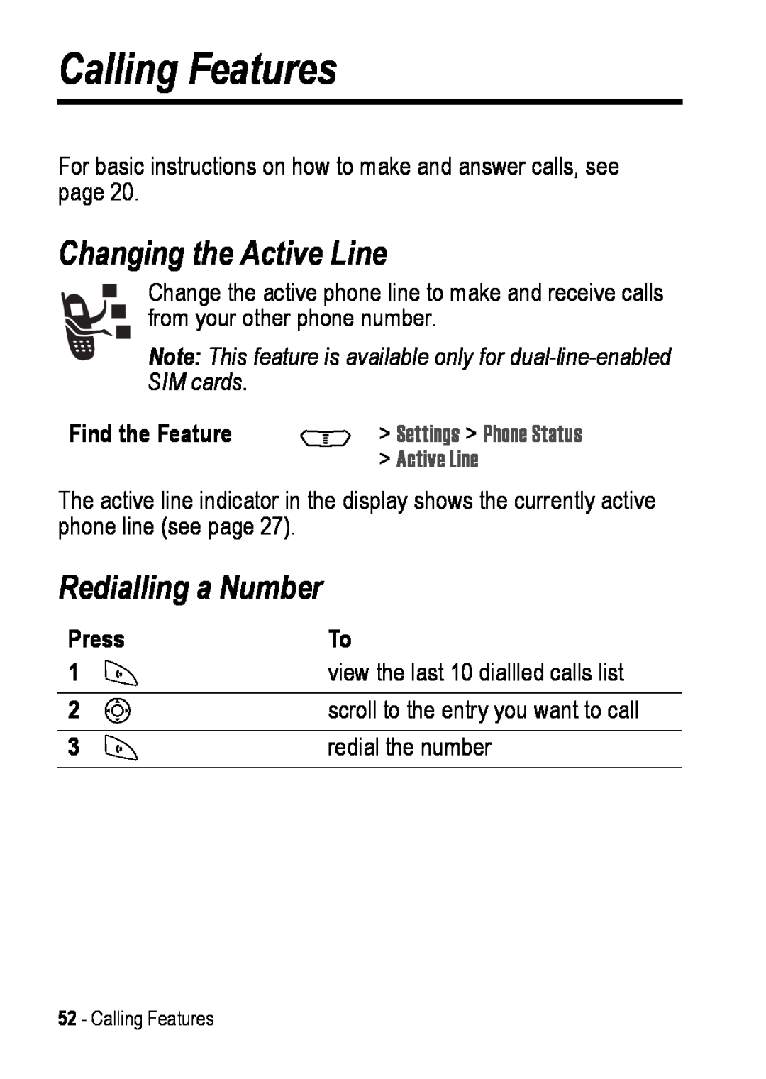 Motorola C390 manual Calling Features, Changing the Active Line, Redialling a Number 