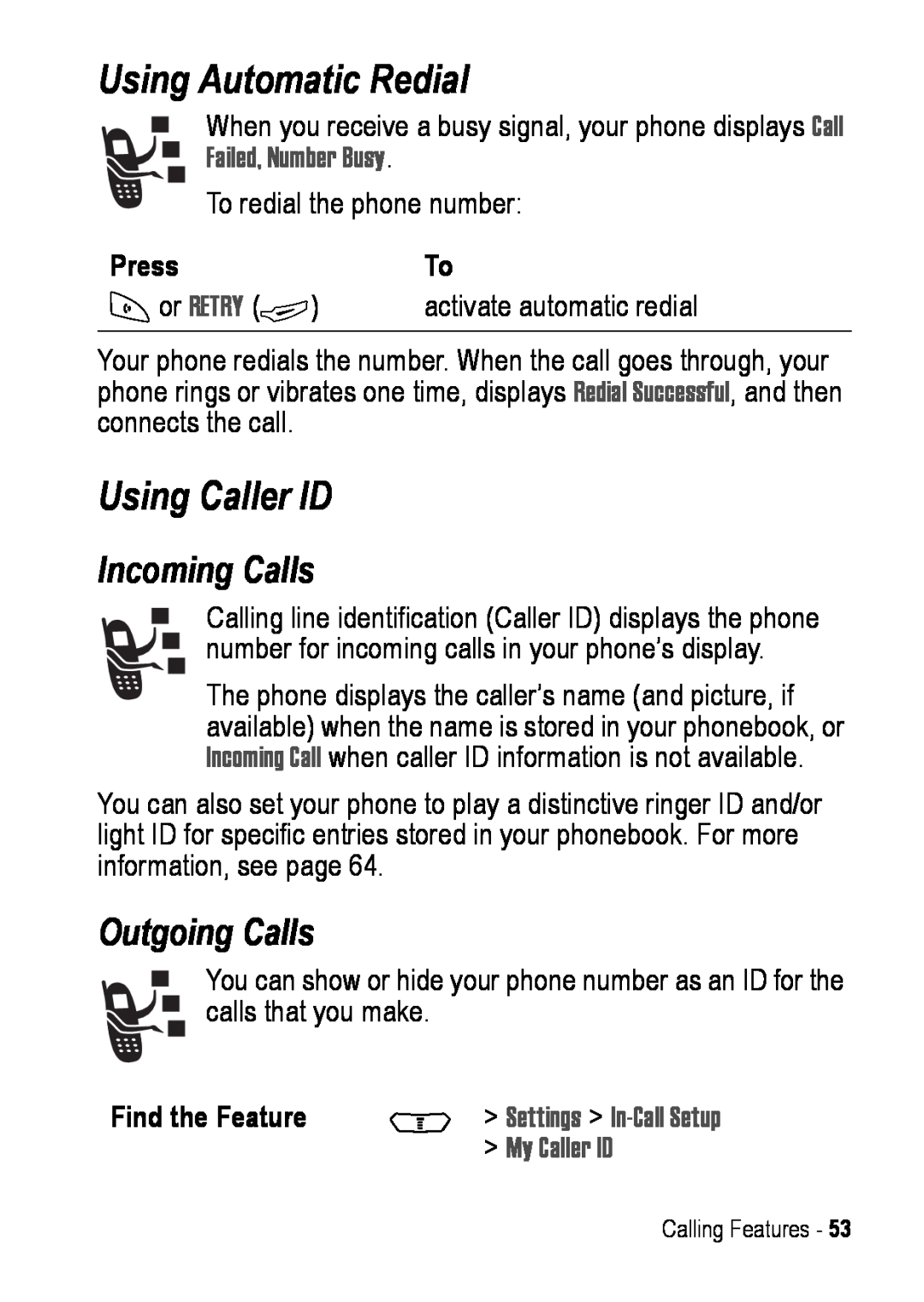Motorola C390 Using Automatic Redial, Using Caller ID, Incoming Calls, Outgoing Calls, Find the Feature, My Caller ID 