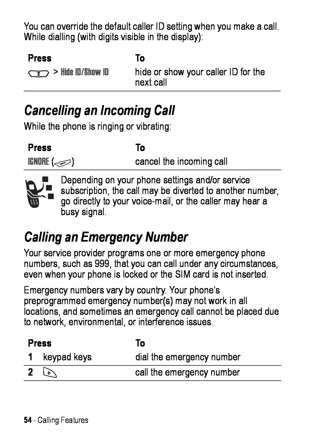 Motorola C390 manual Cancelling an Incoming Call, Calling an Emergency Number, Ignore + 