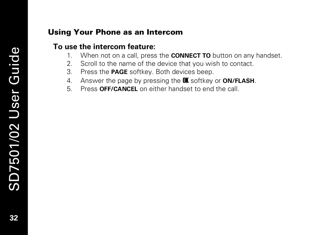 Motorola C51 Series manual Using Your Phone as an Intercom To use the intercom feature 