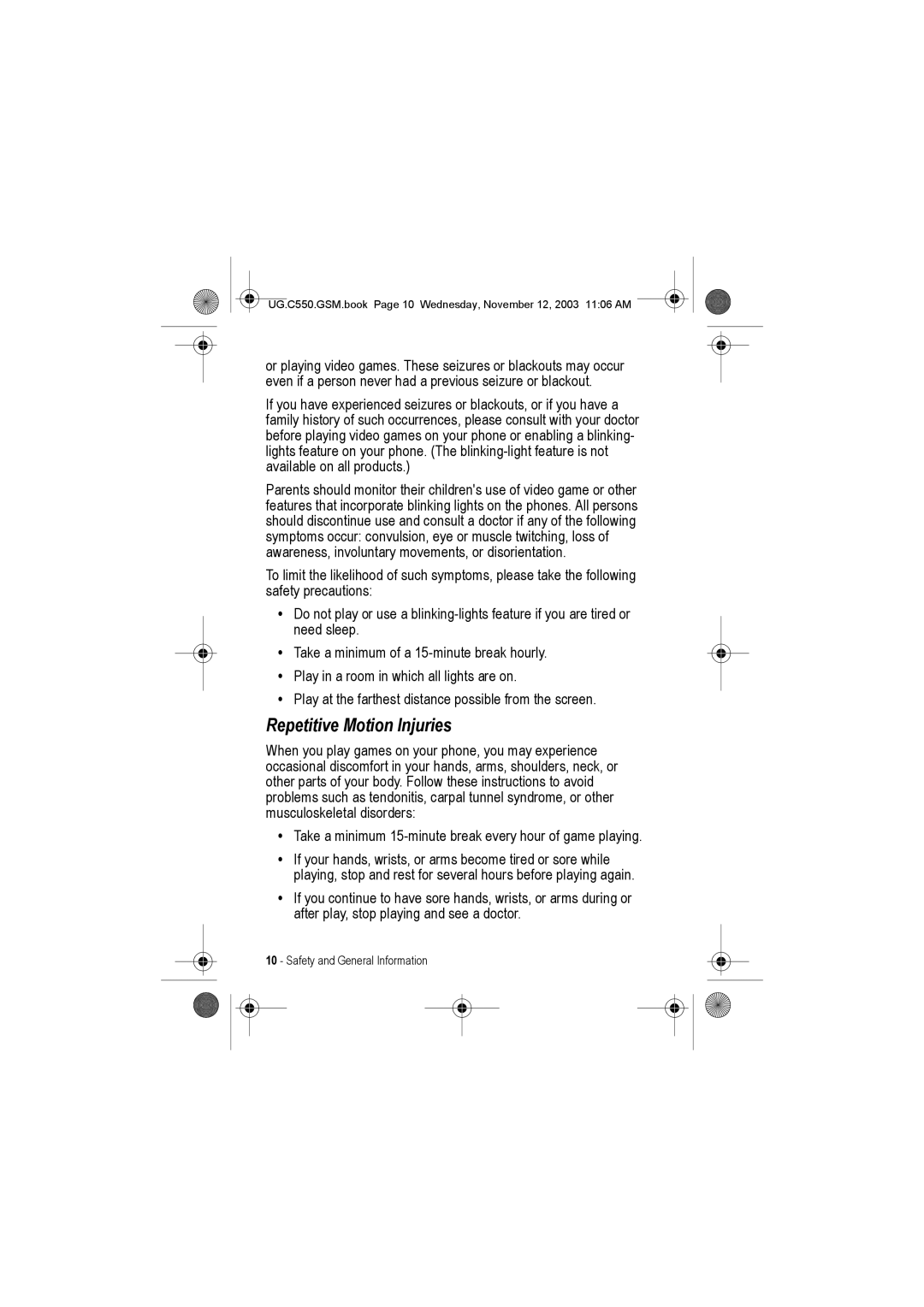 Motorola C550 manual Repetitive Motion Injuries 