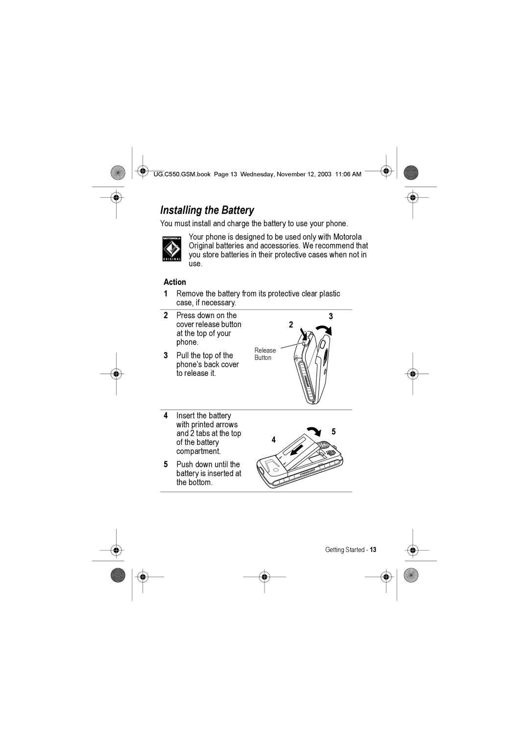 Motorola C550 manual Installing the Battery, Action 