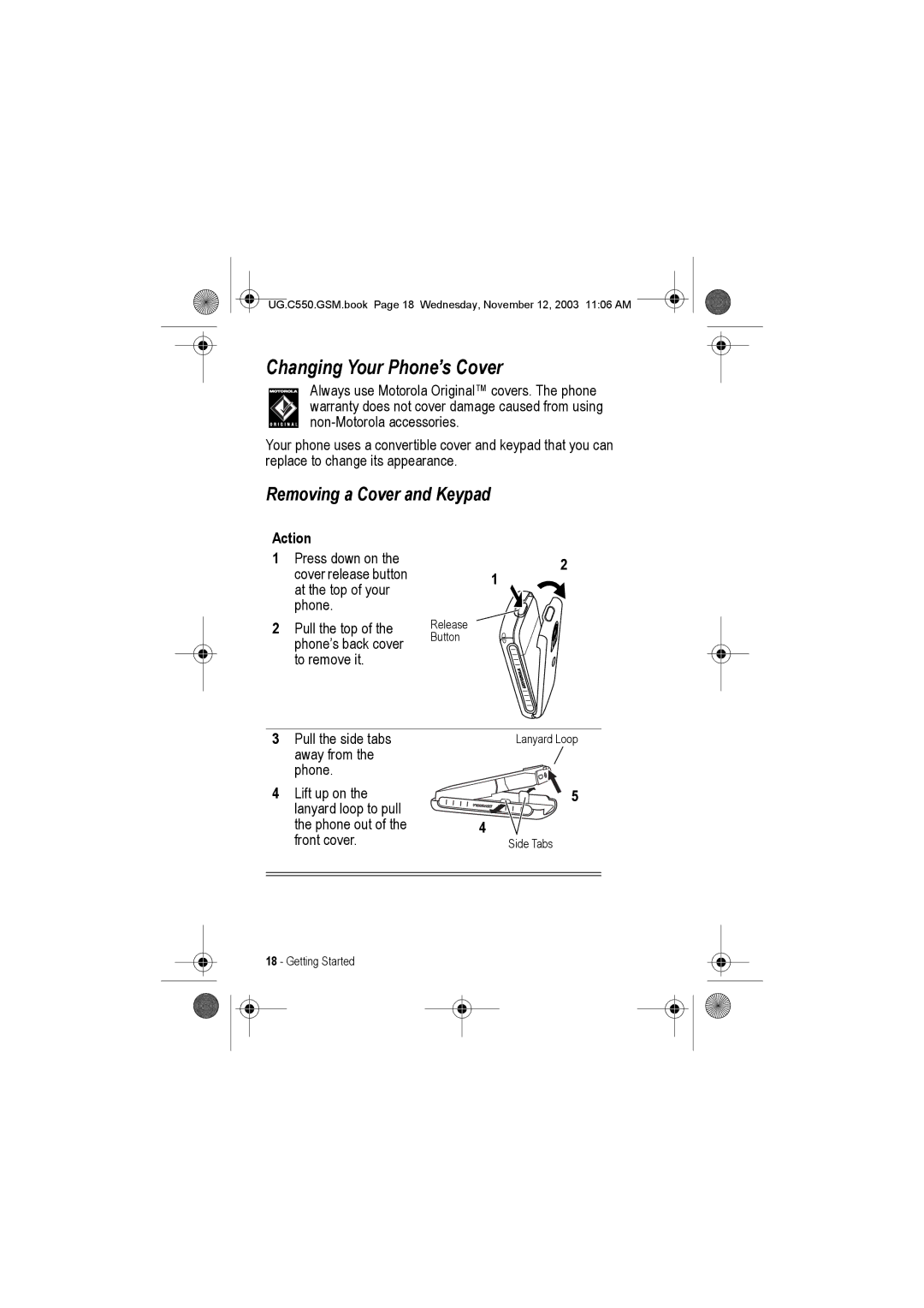 Motorola C550 manual Changing Your Phone’s Cover, Removing a Cover and Keypad 