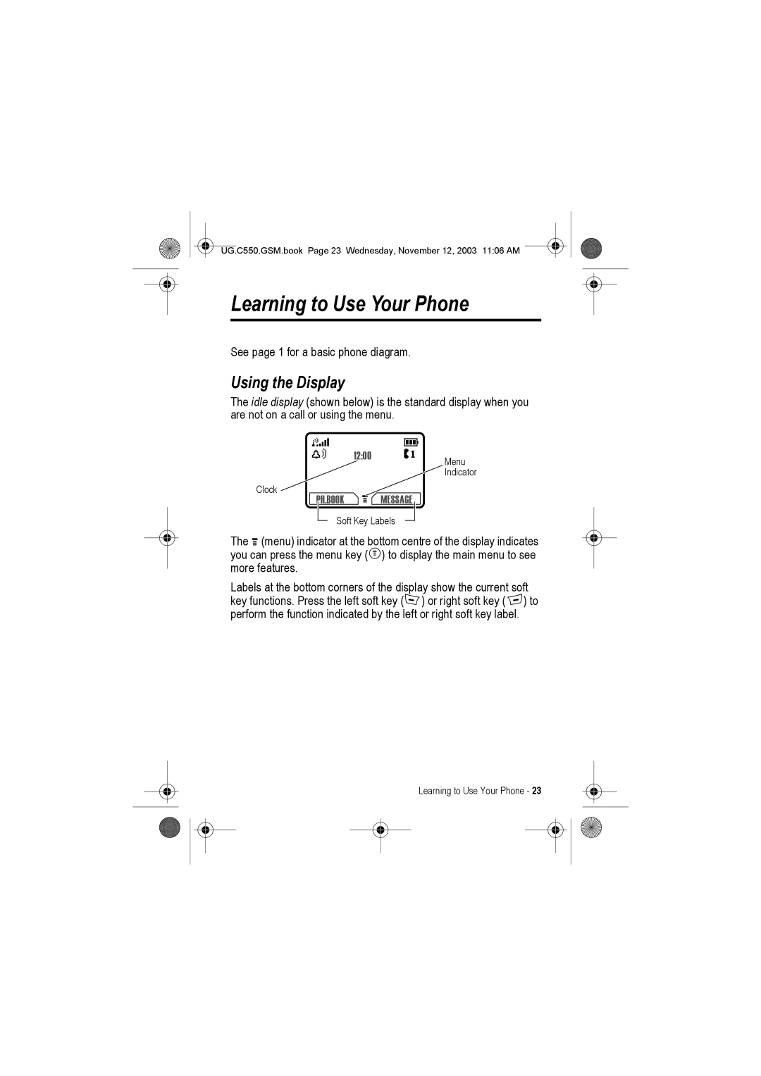 Motorola C550 manual Learning to Use Your Phone, Using the Display 