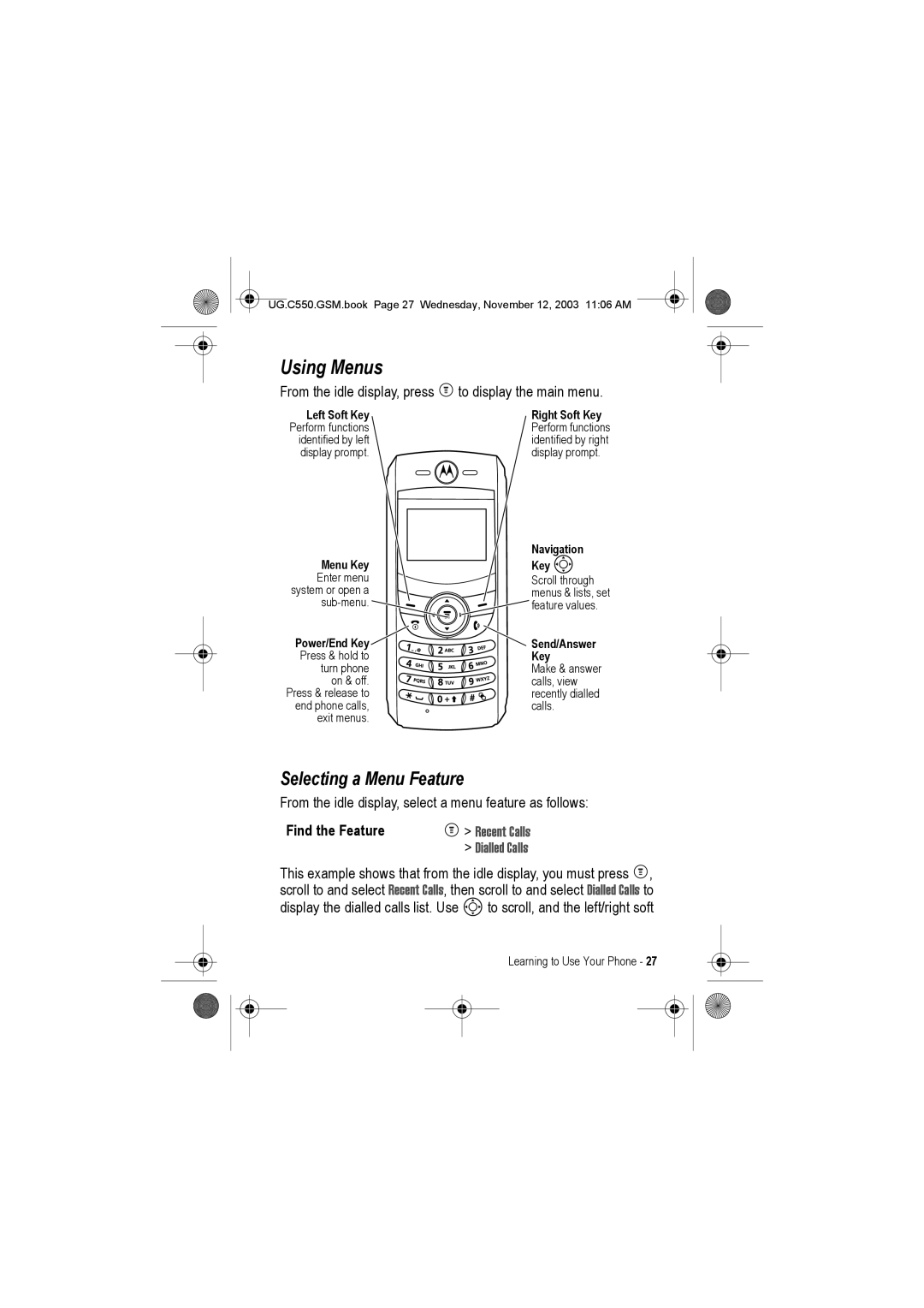 Motorola C550 manual Using Menus, Selecting a Menu Feature, Recent Calls, Dialled Calls 